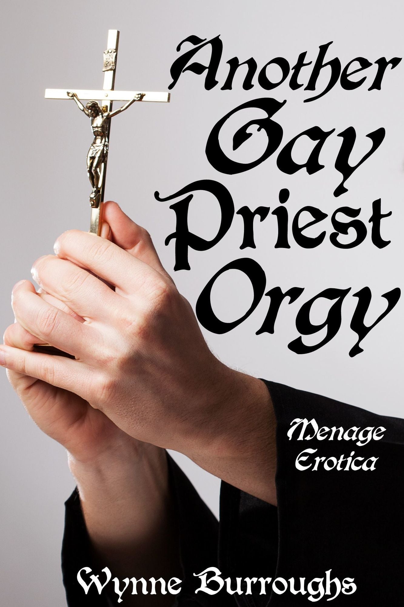 Another Gay Priest Orgy (Menage Erotica)