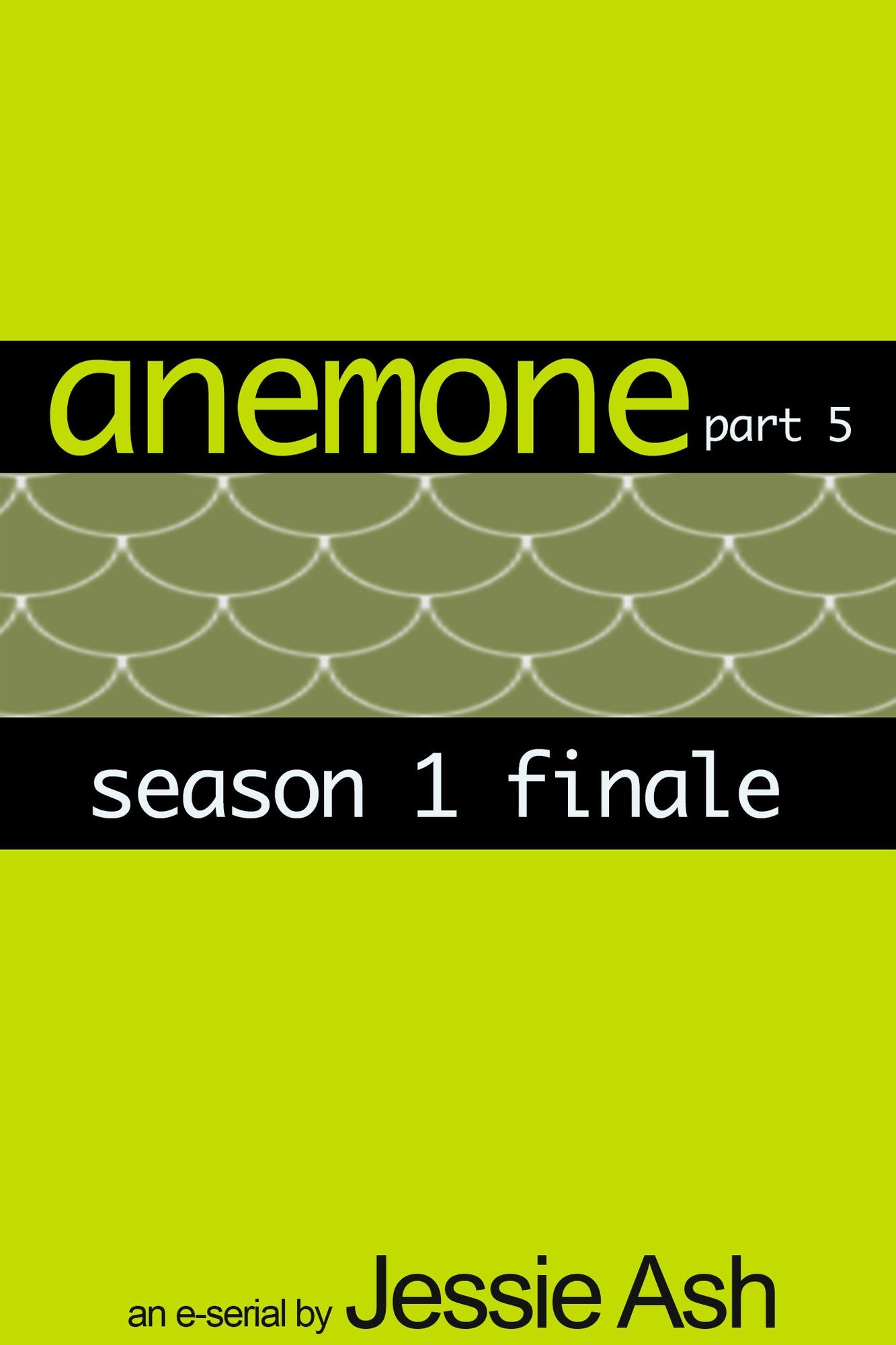 Anemone - Part 5 (Season 1 Finale)
