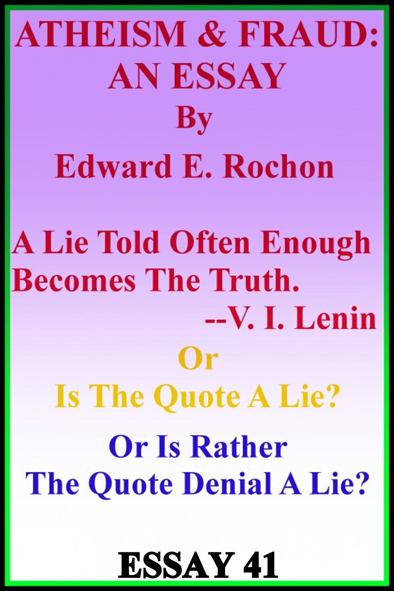 Atheism & Fraud: An Essay
