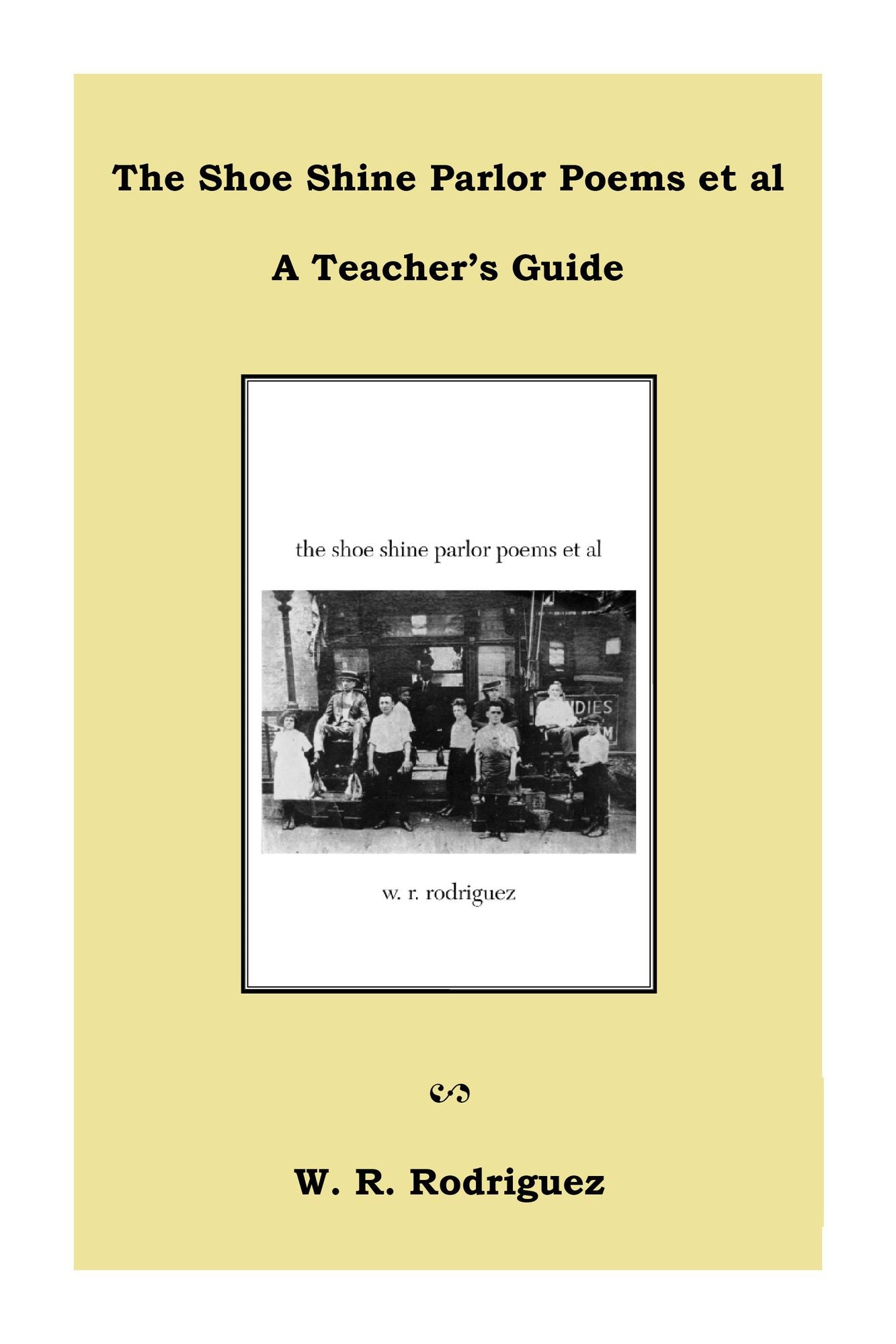 The Shoe Shine Parlor Poems et al A Teacher's Guide