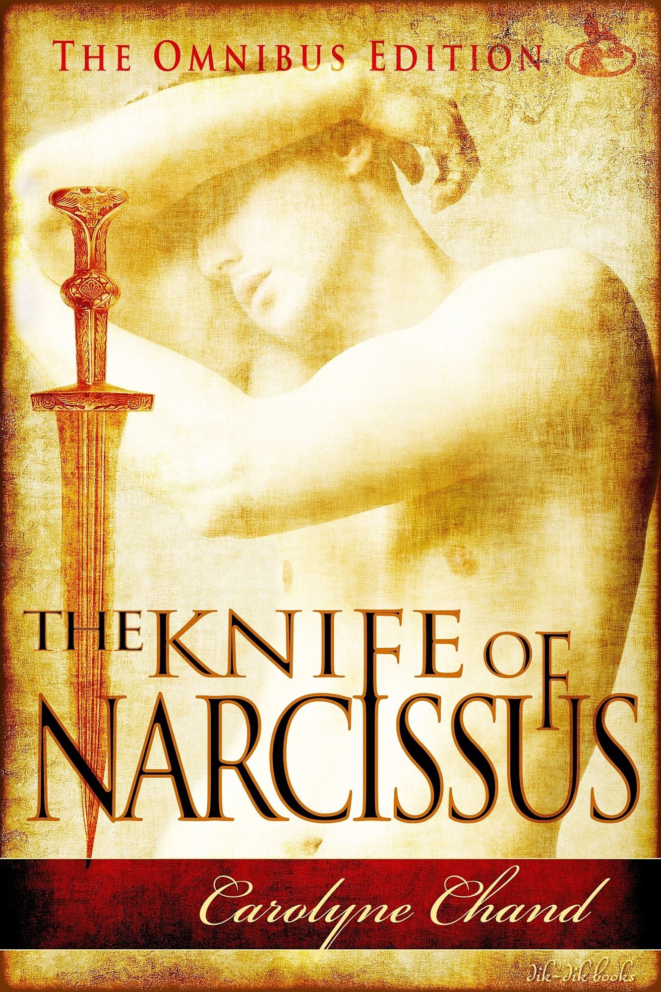 The Knife of Narcissus (omnibus)