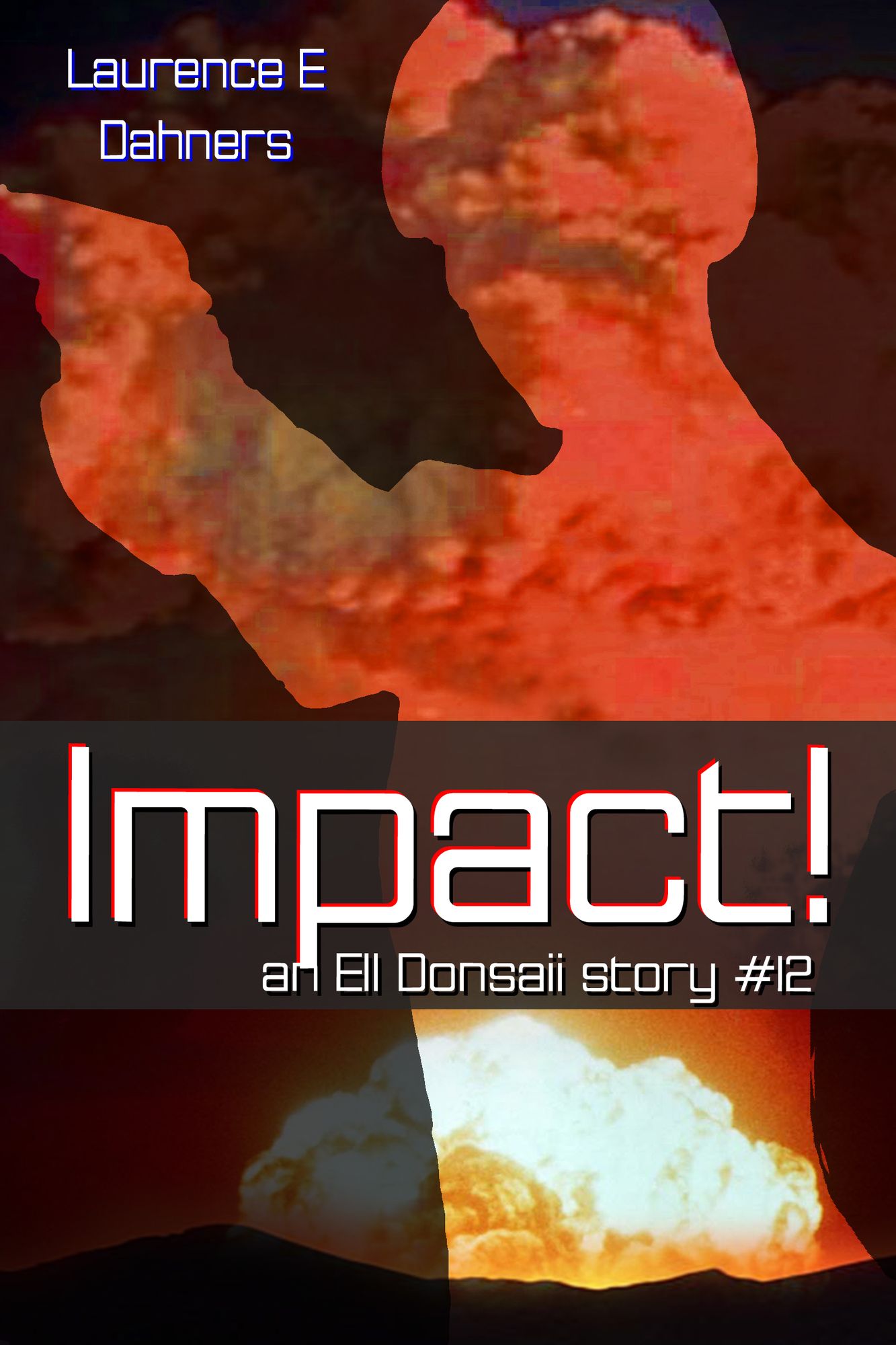 Impact! (an Ell Donsaii Story #12)