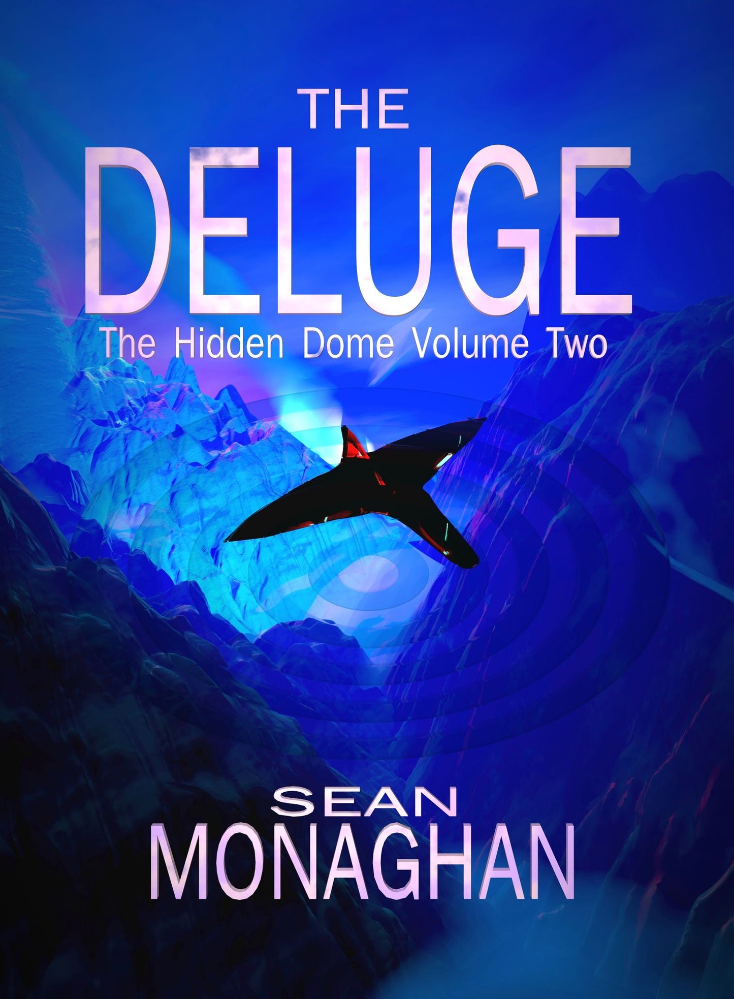 The Deluge: The Hidden Dome Volume Two