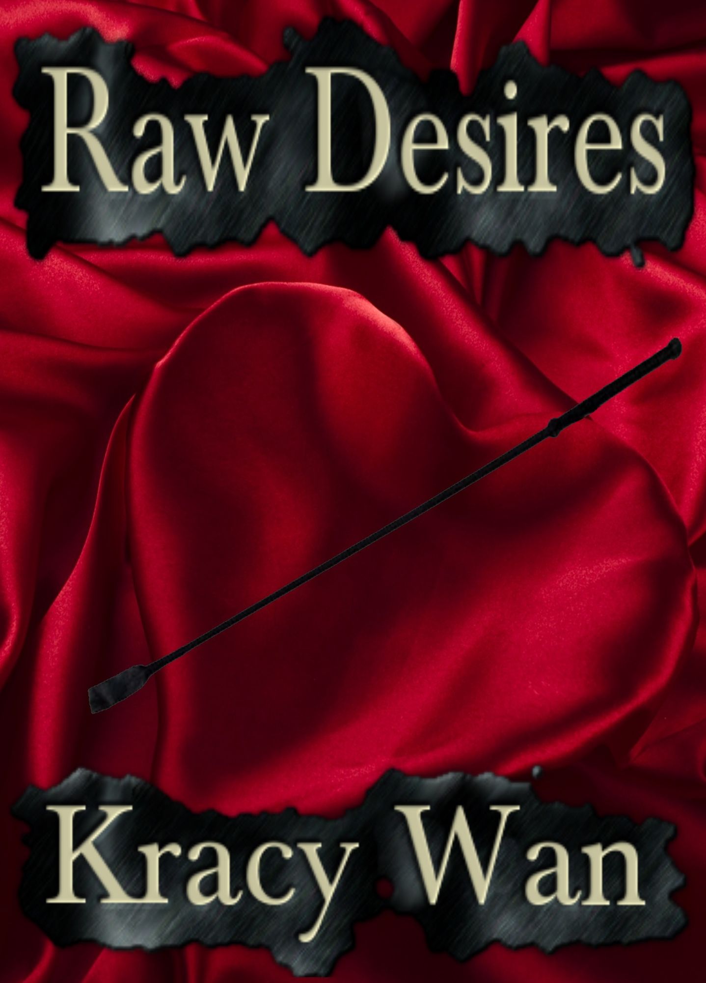 Raw Desires