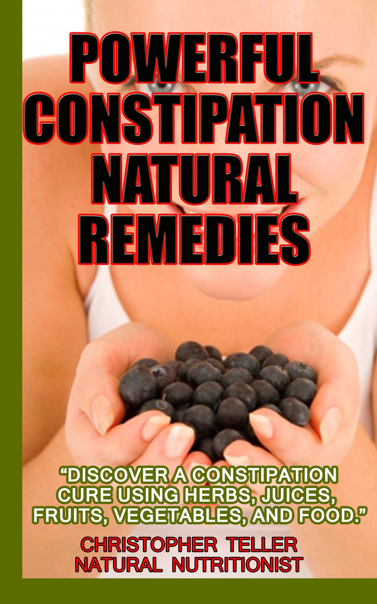 The Most Powerful Constipation Natural Remedies Available