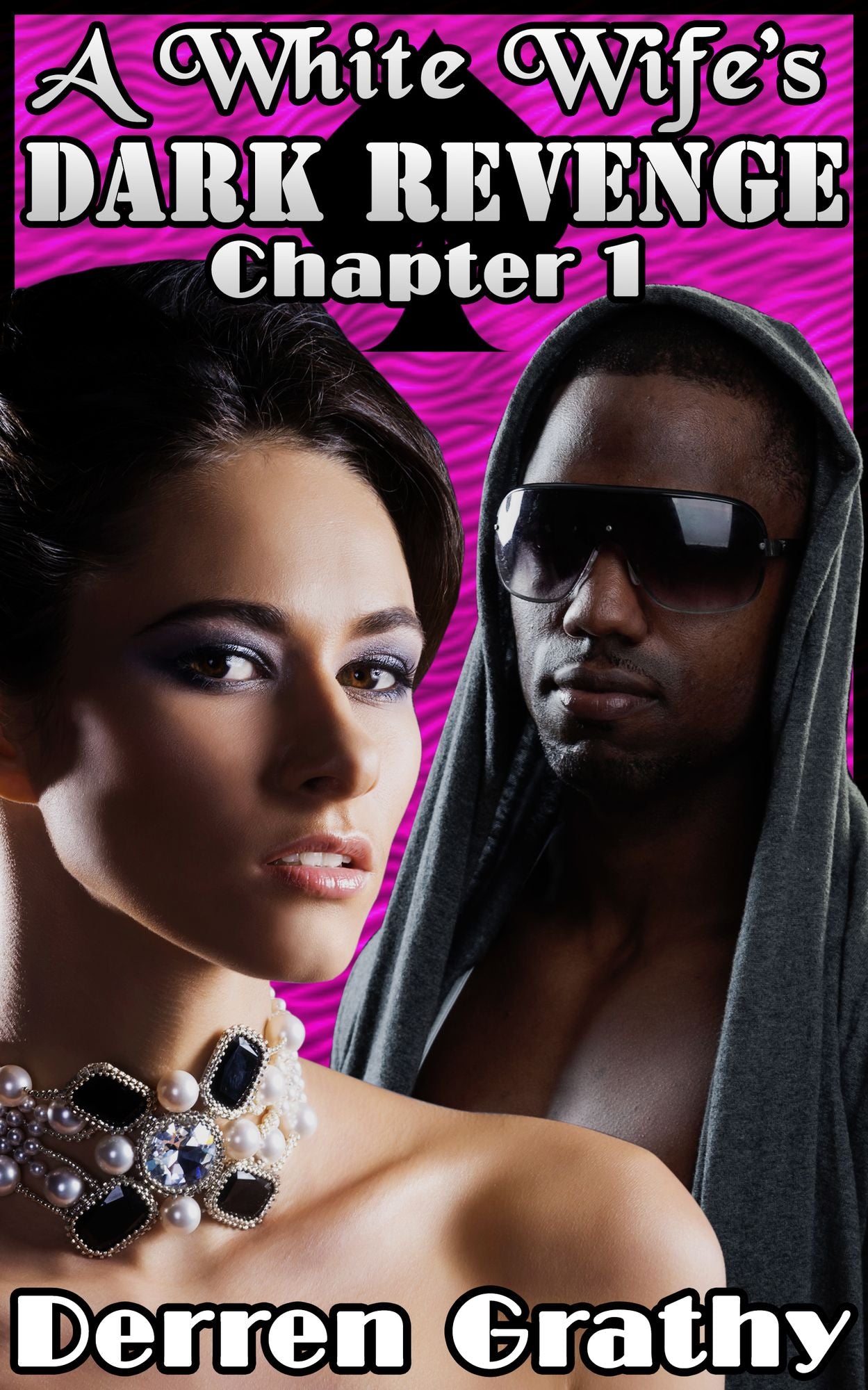 A White Wife's Dark Revenge Chapter One