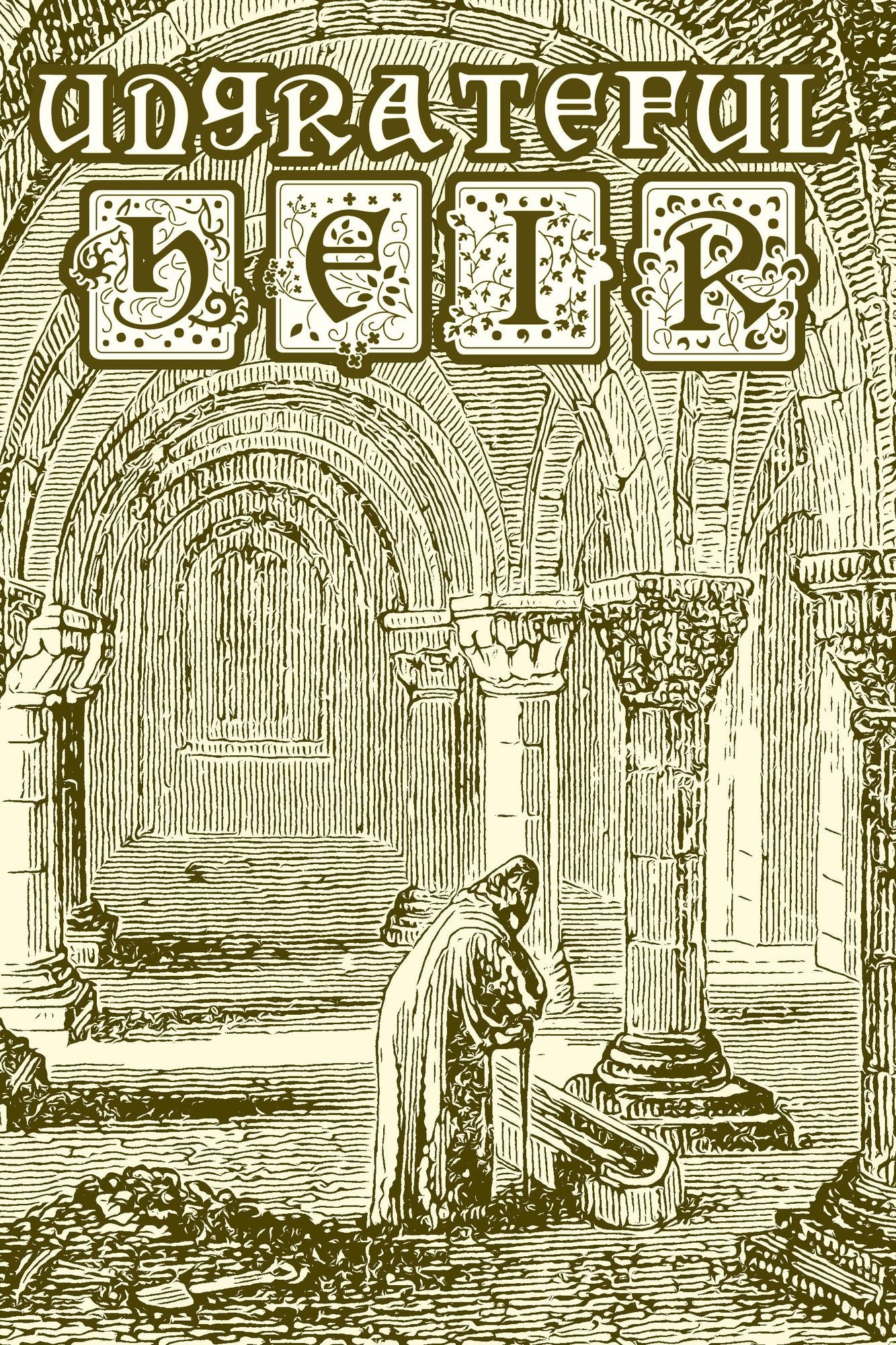 Ungrateful Heir