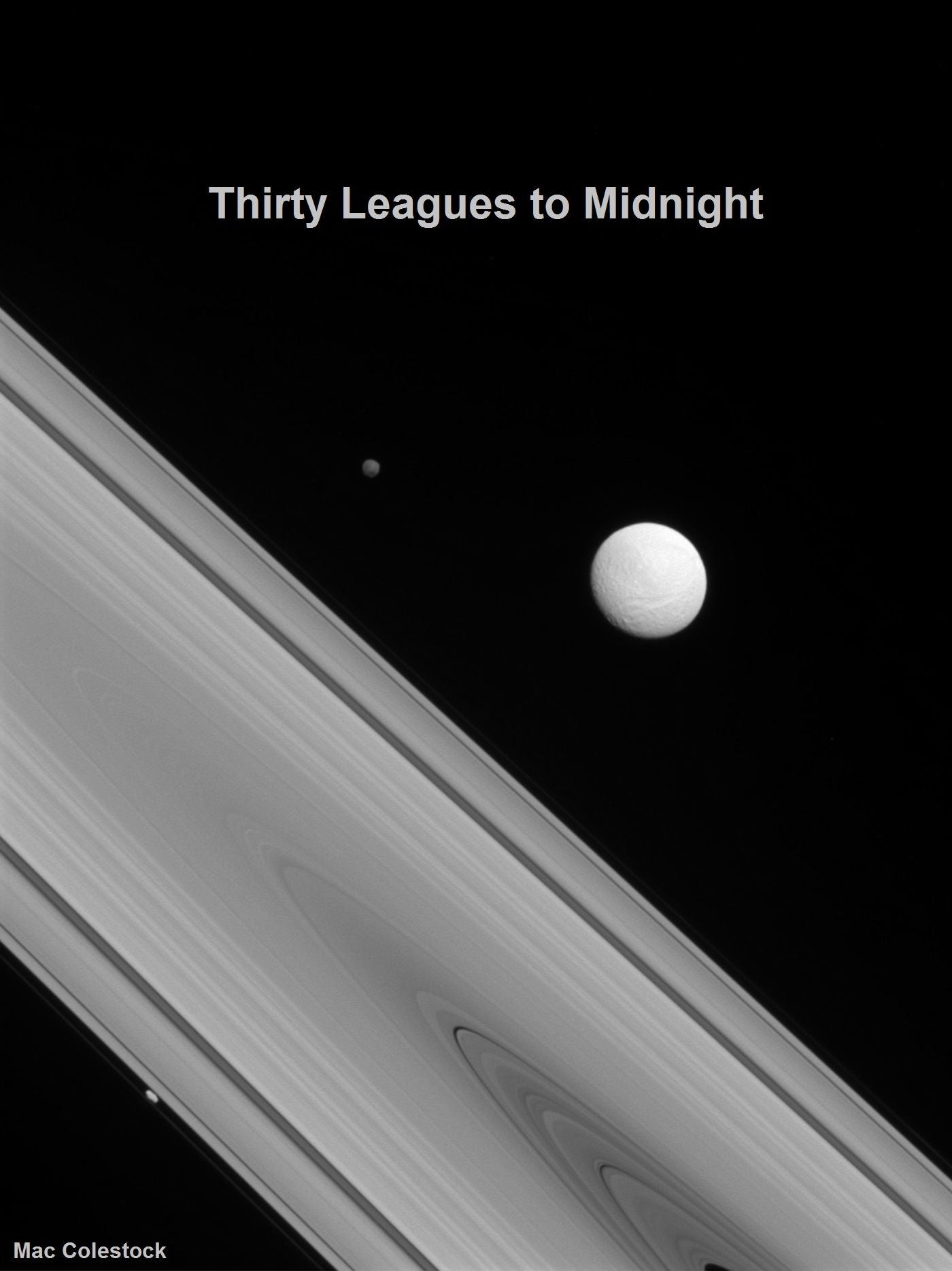 Thirty Leagues to Midnight