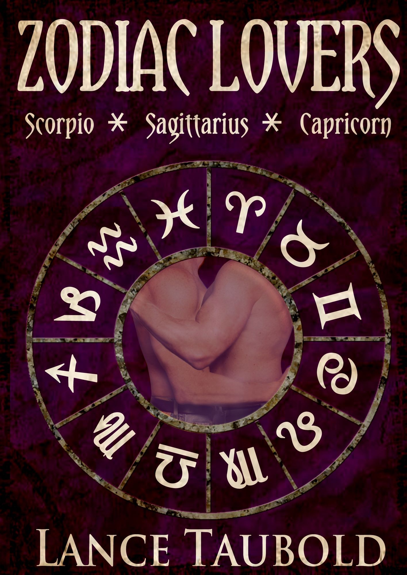 Zodiac Lovers: Book 4 Scorpio Sagittarius Capricorn