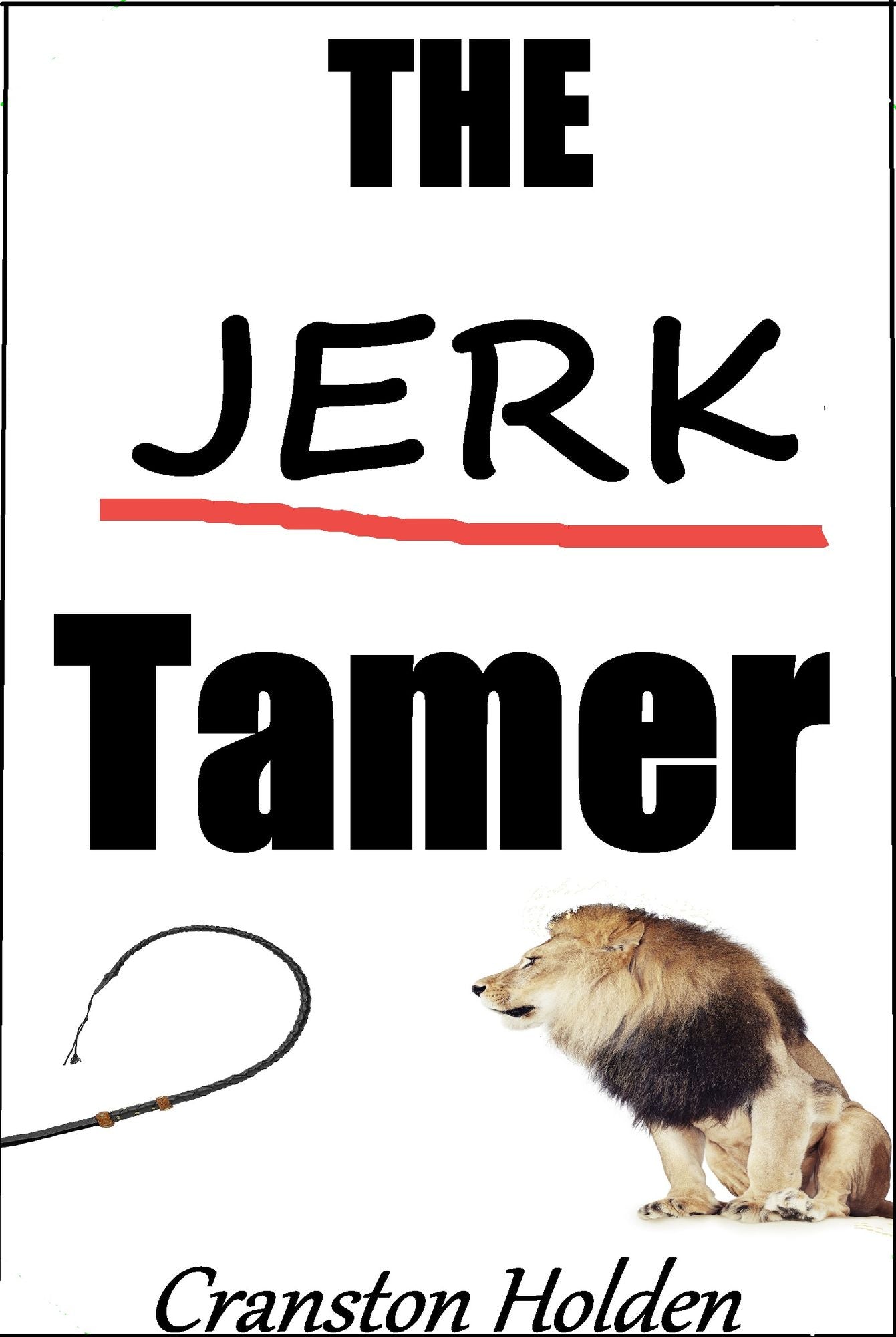 The Jerk Tamer