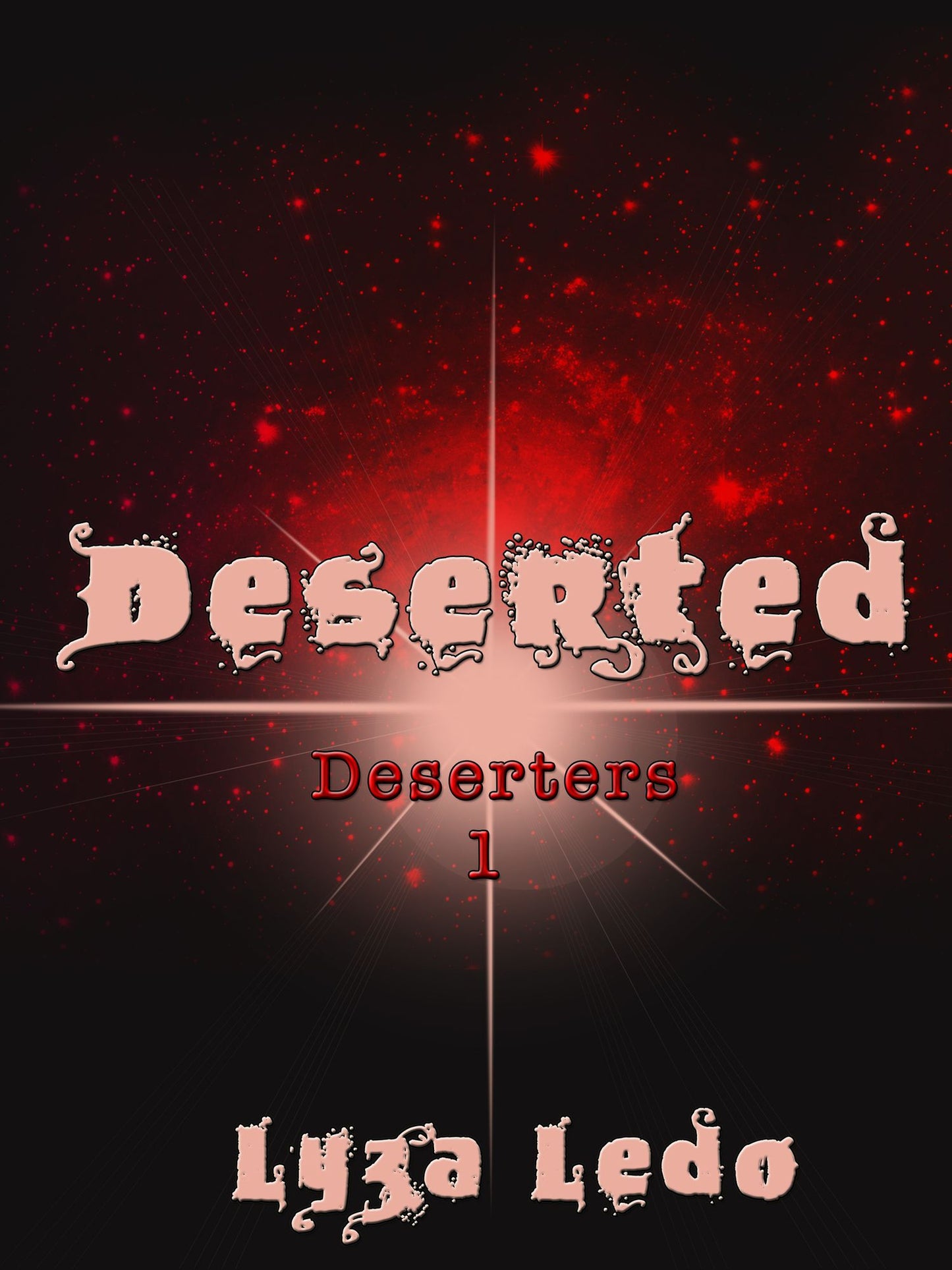 Deserted (Deserters, #1)