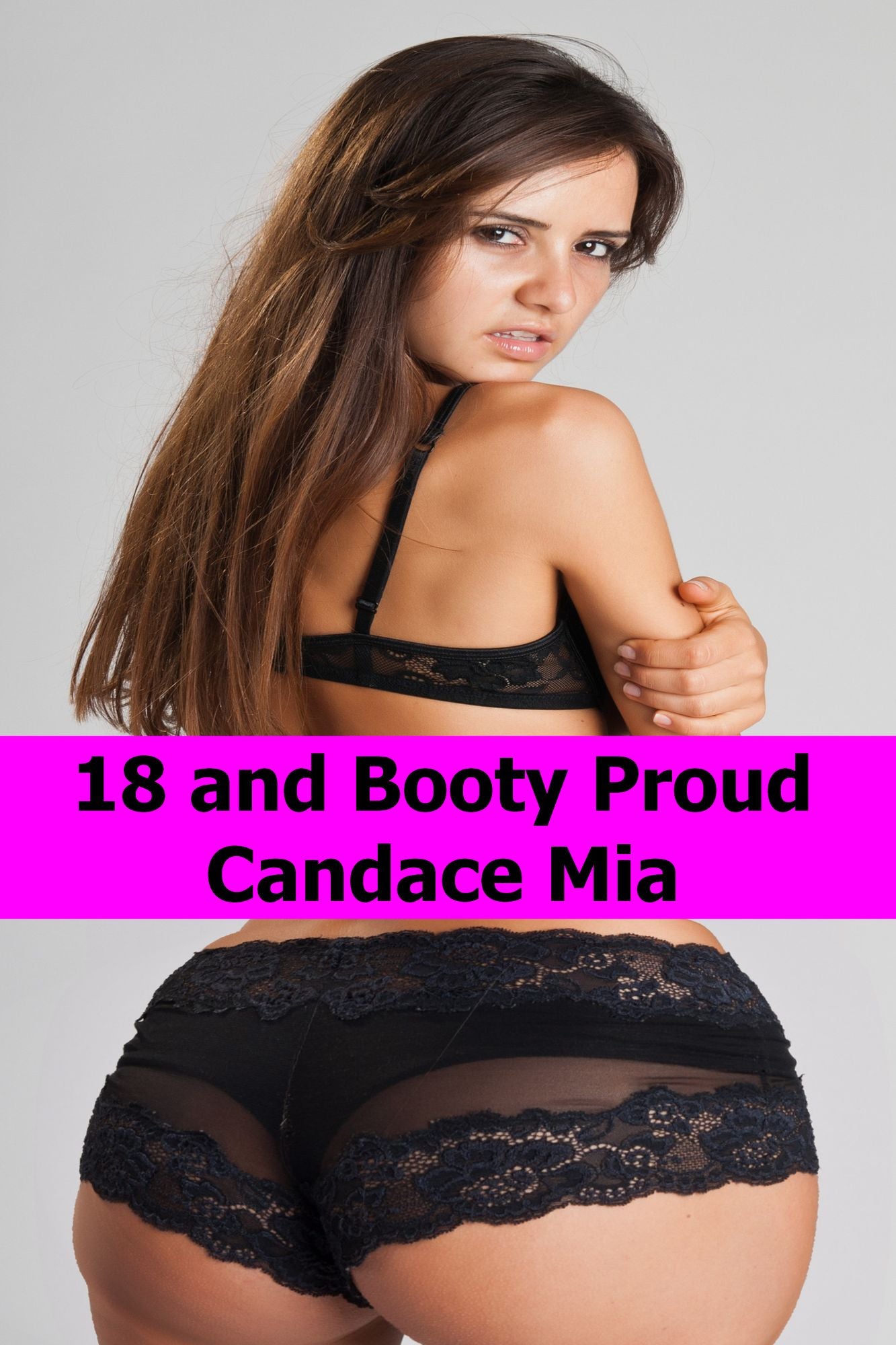 18 and Booty Proud: Story 49 of the 18 Collection