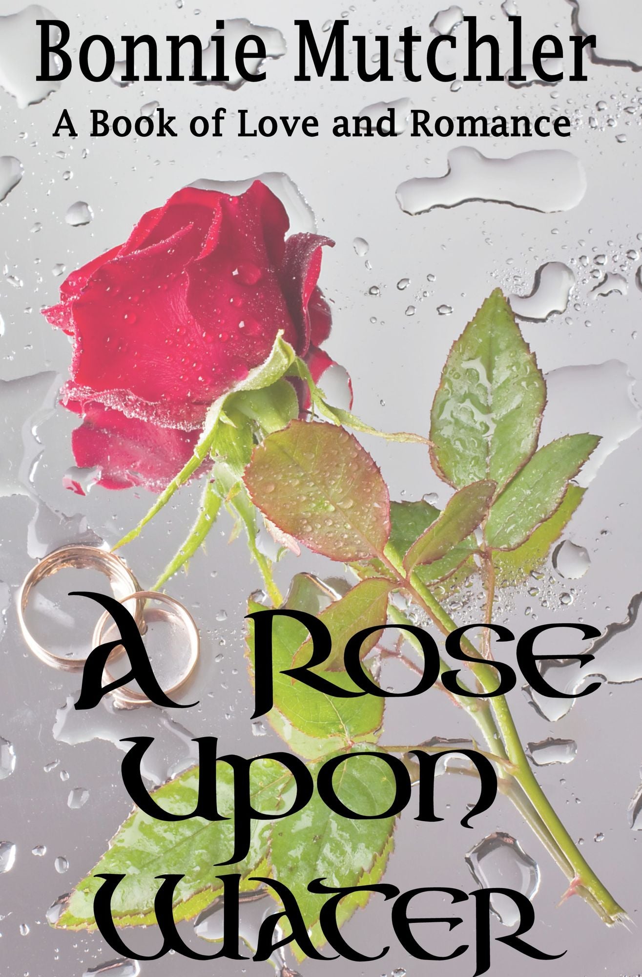 A Rose Upon Water