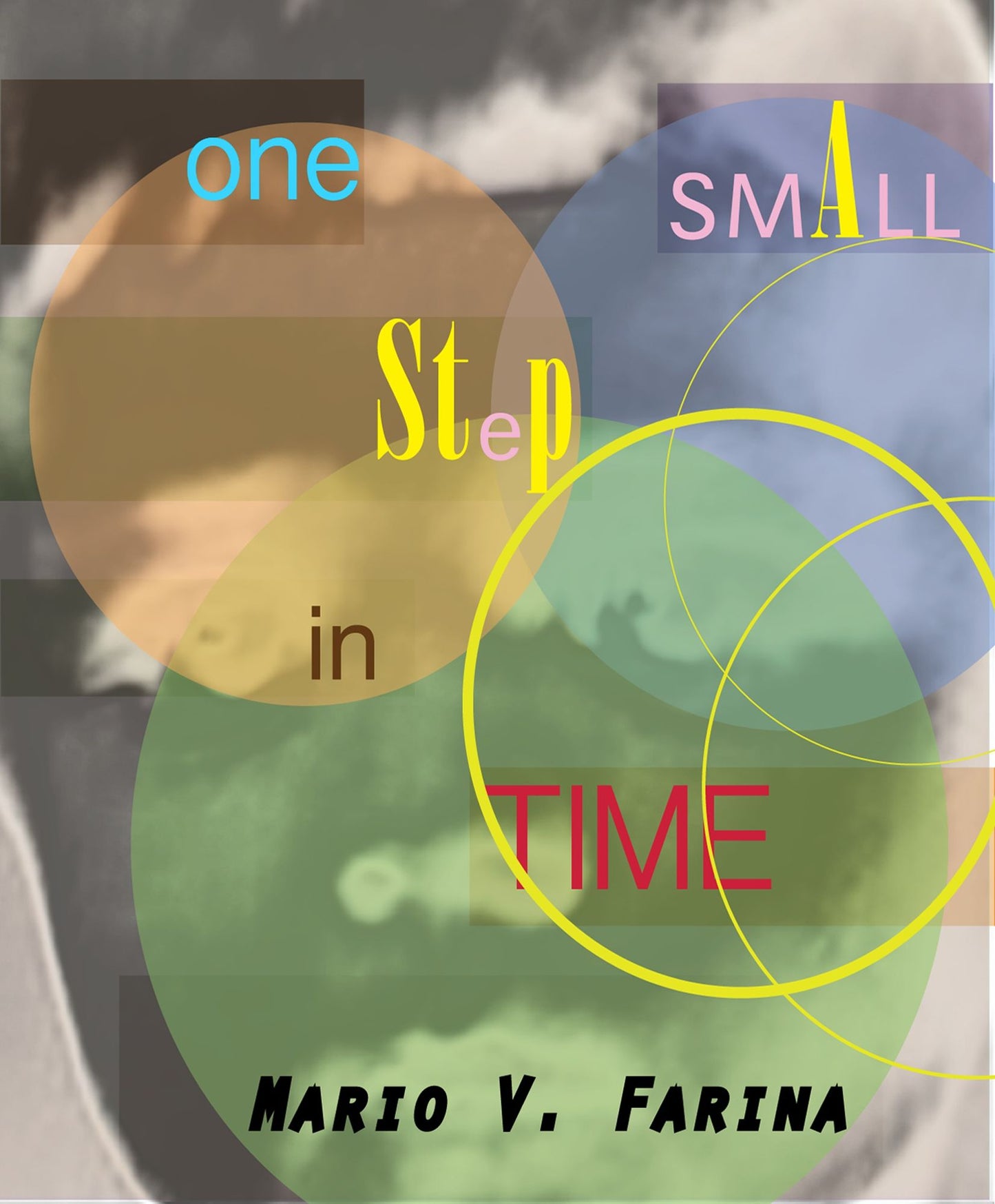 One Small Step in Time: A Collection of Short Stories