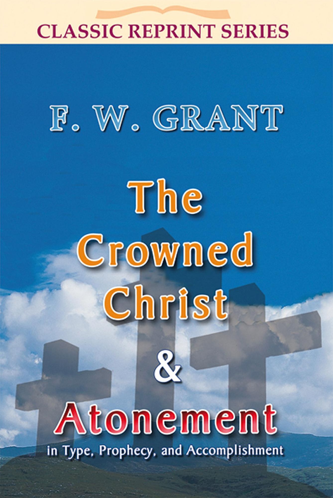 The Crowned Christ and Atonement
