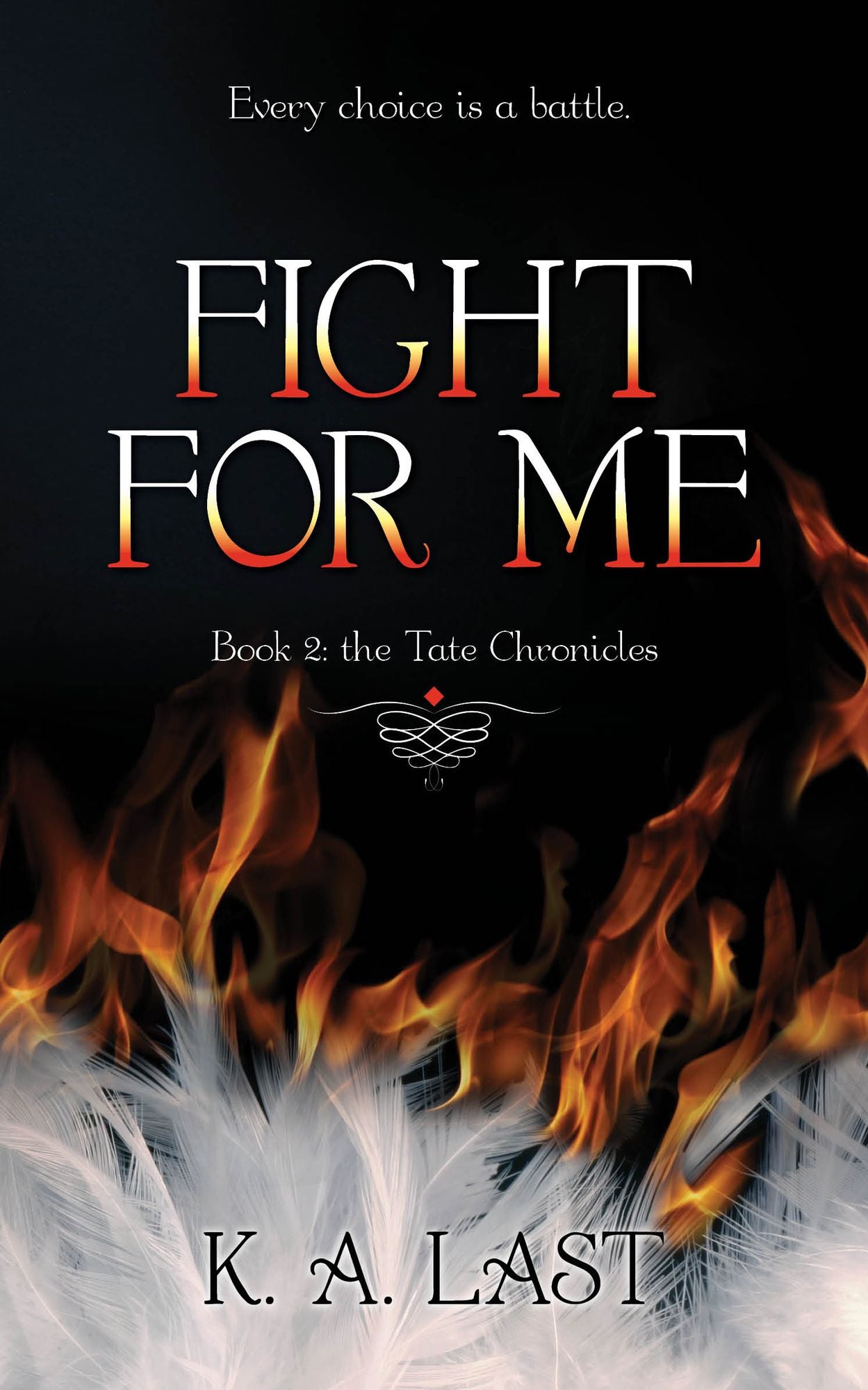 Fight For Me (The Tate Chronicles #2)