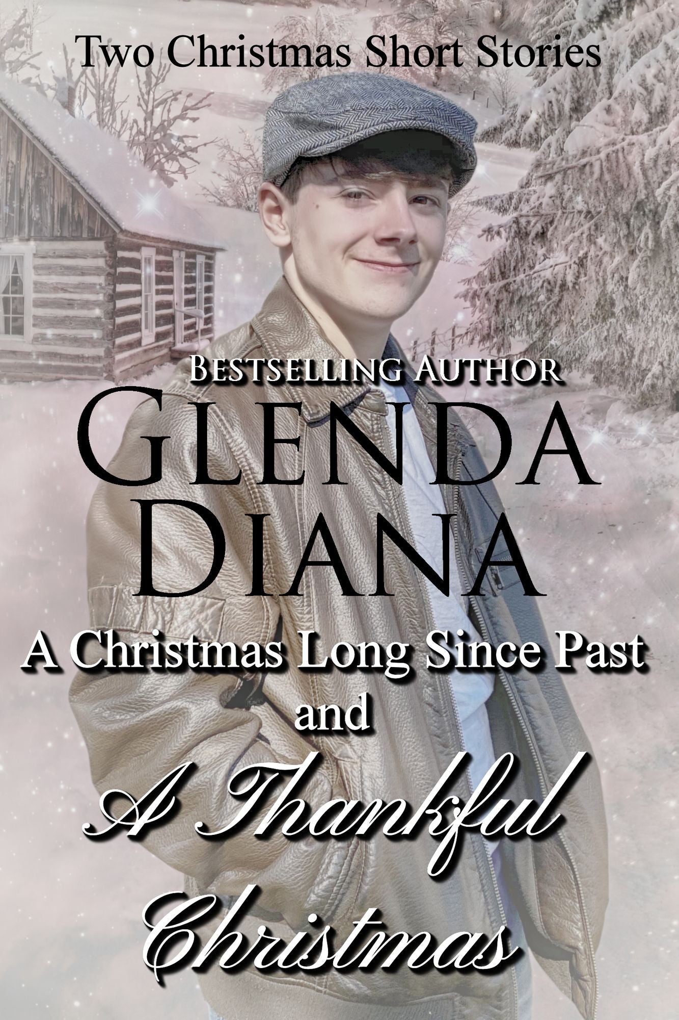 A Christmas Long Since Past / A Thankful Christmas (2 Christmas Short Stories)