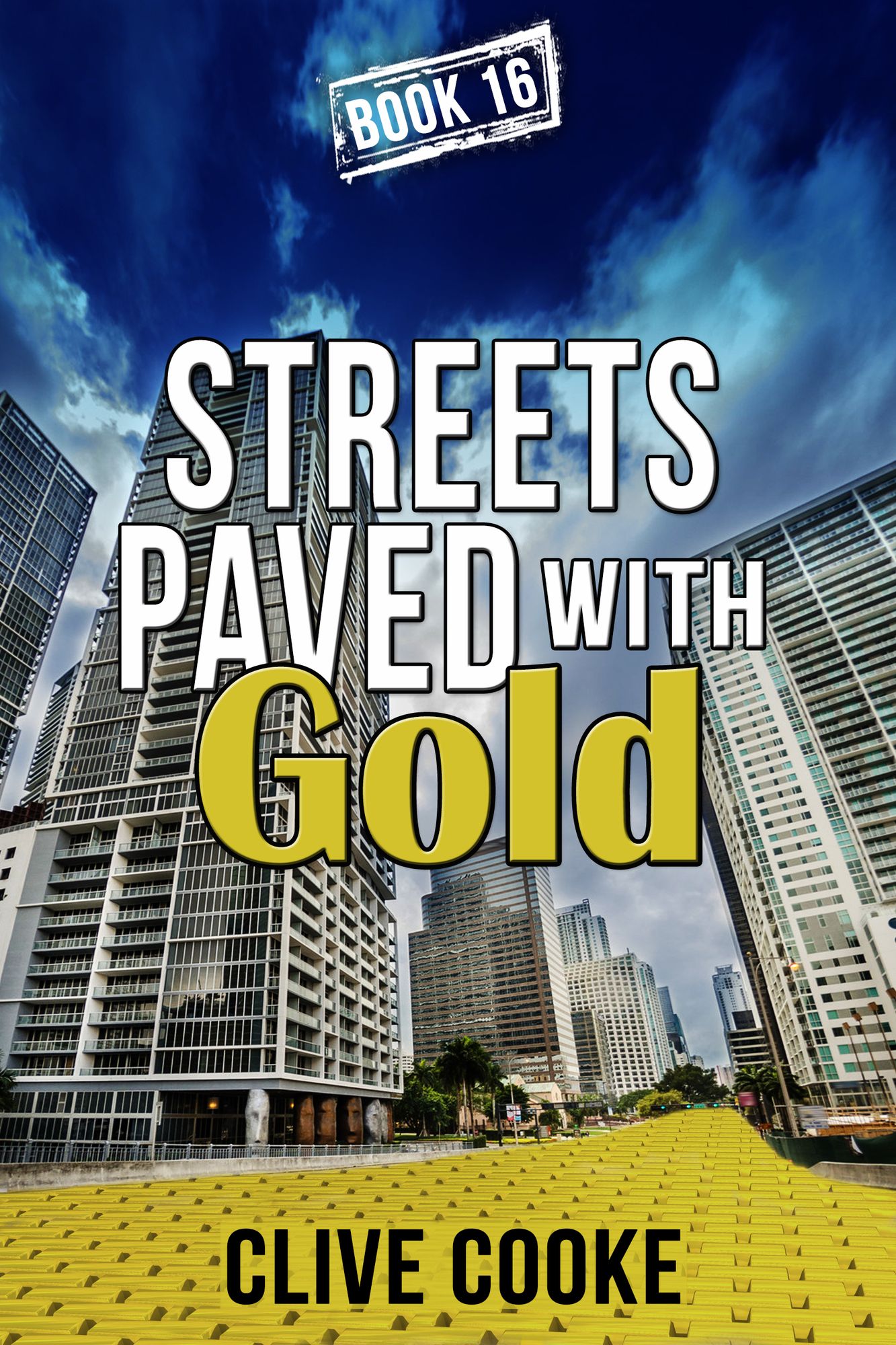 Book 16- Streets Paved with Gold