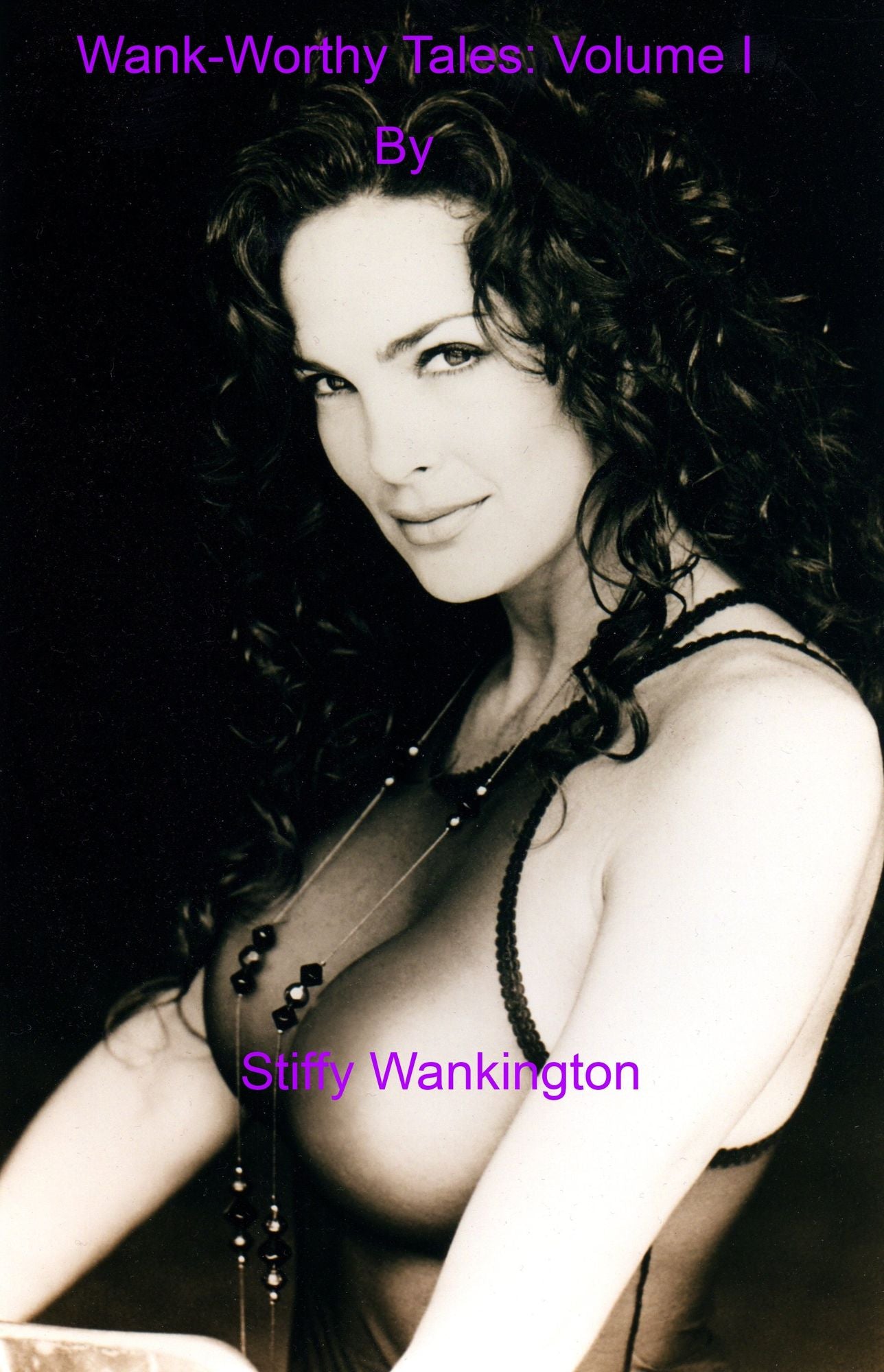 Wank-Worthy Tales: Volume I