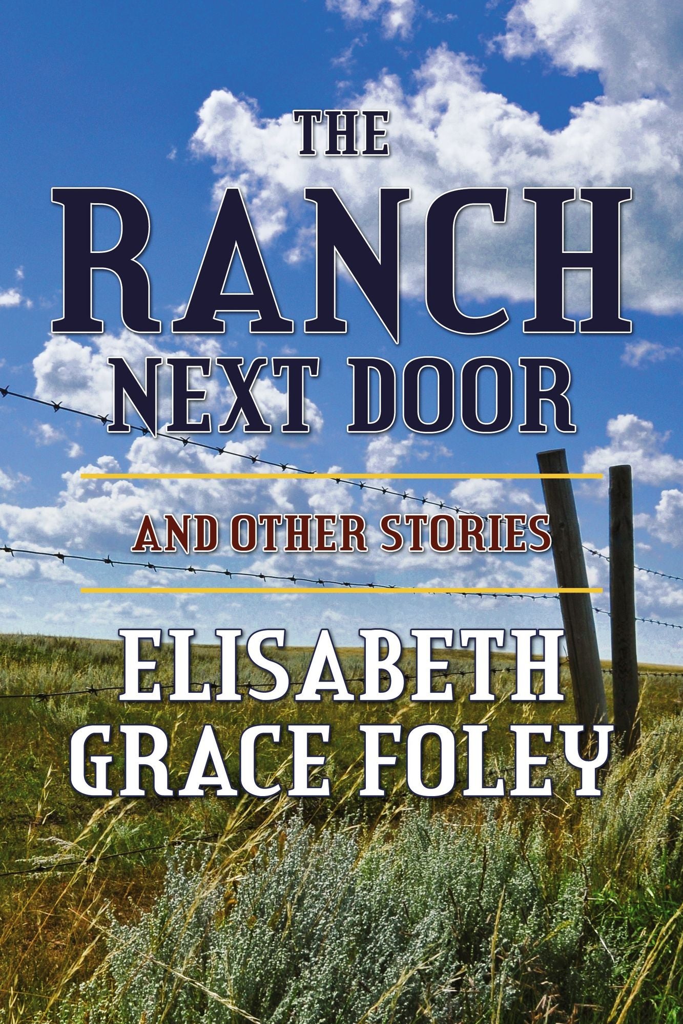 The Ranch Next Door and Other Stories