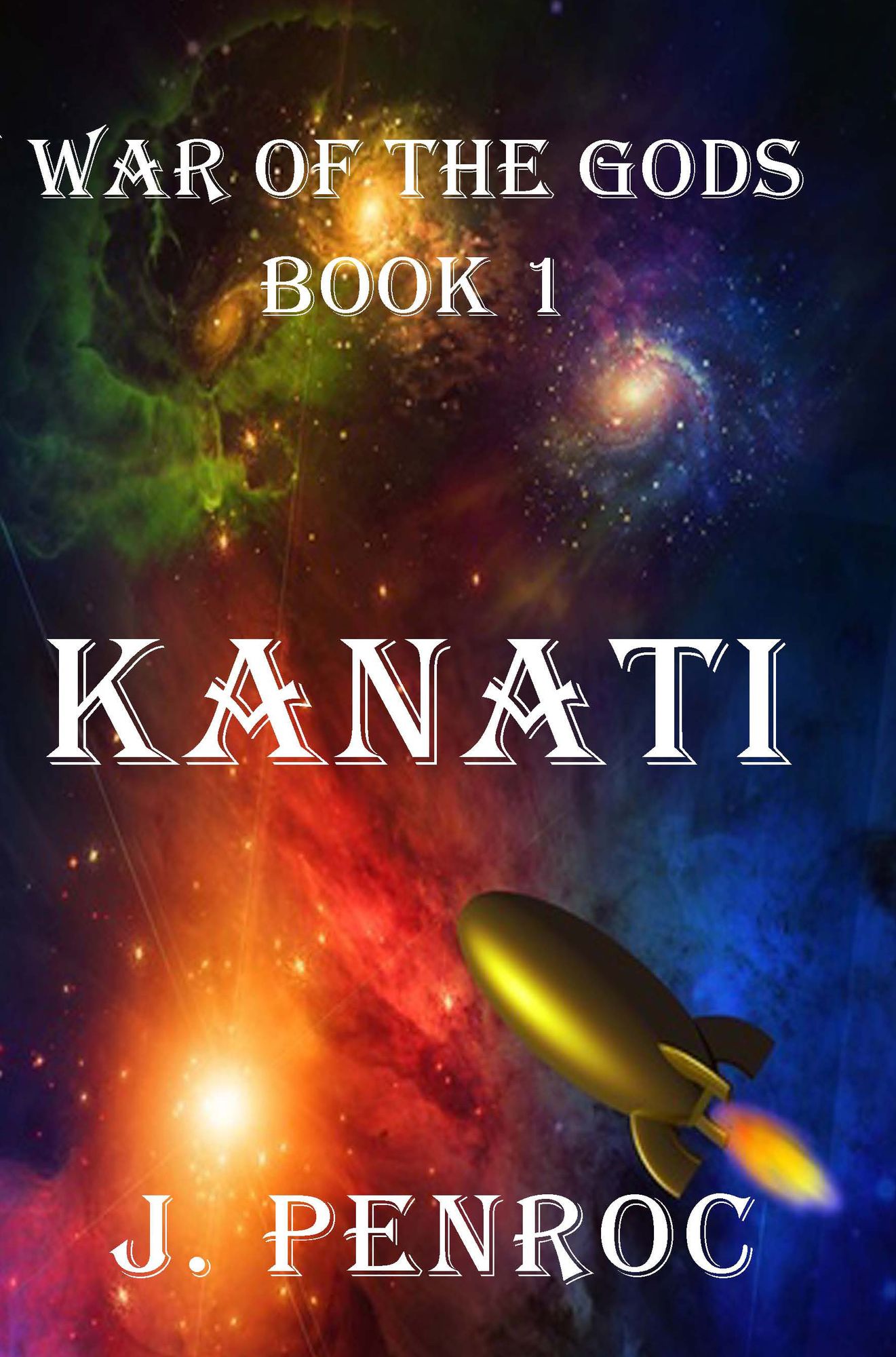 War of the Gods, Book 1: Kanati