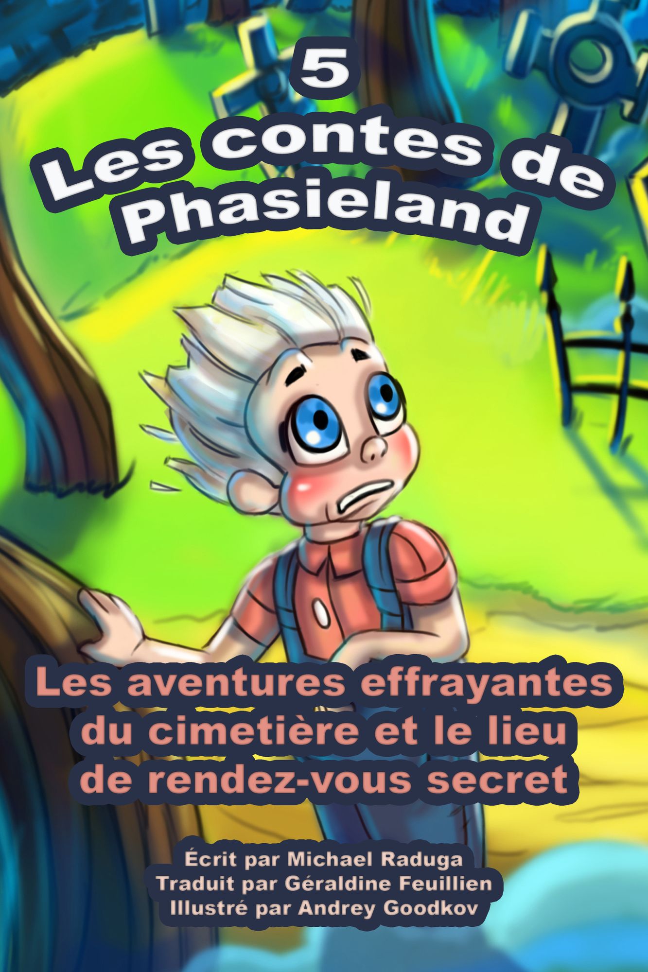 Les contes de Phasieland: 5