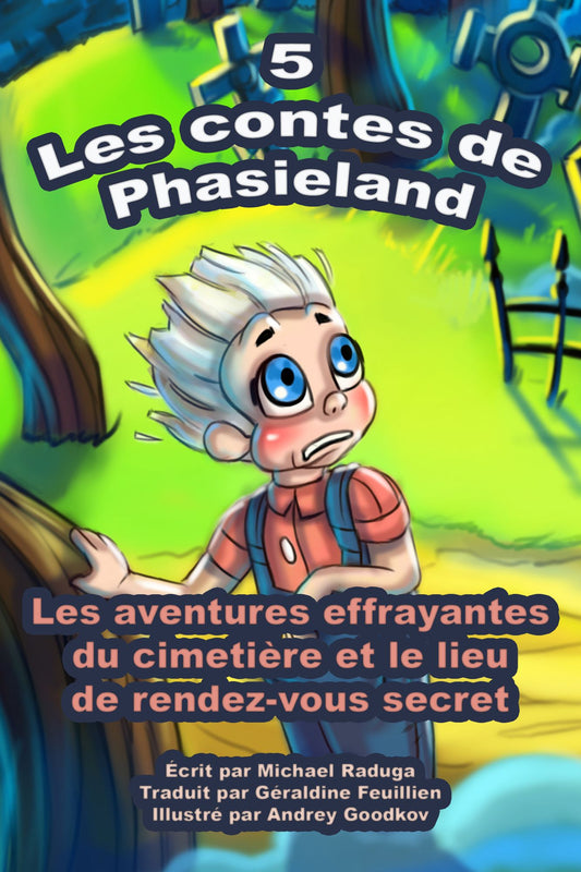Les contes de Phasieland: 5