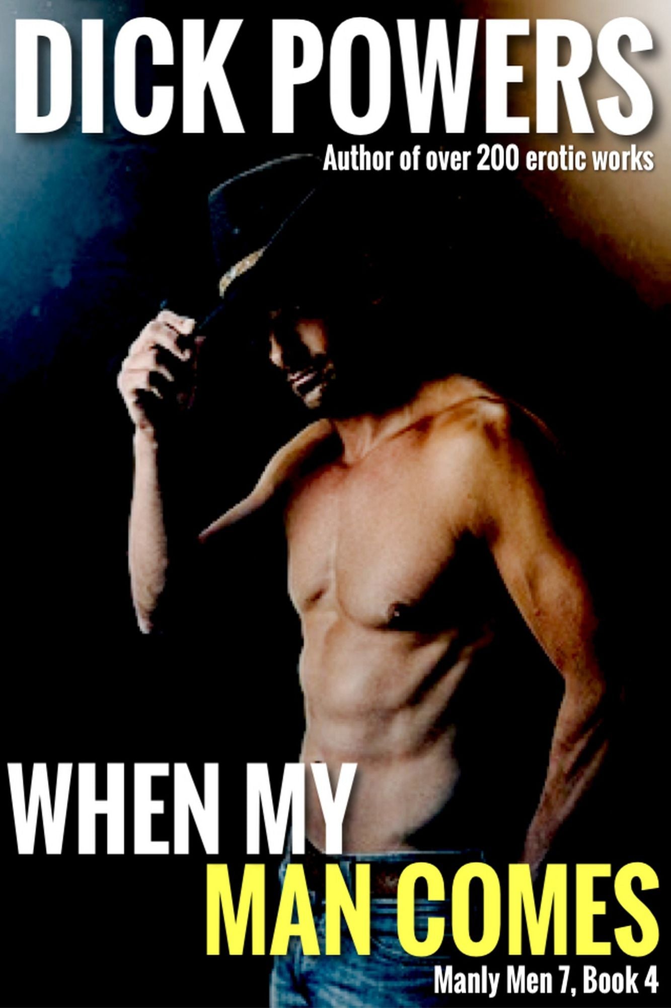 When My Man Comes (Manly Men 7, Book 4)