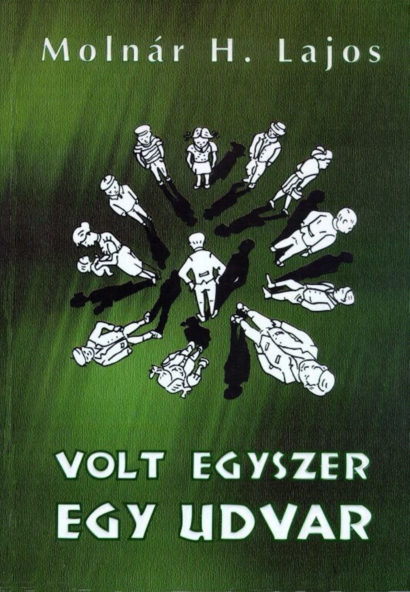 Volt egyszer egy udvar