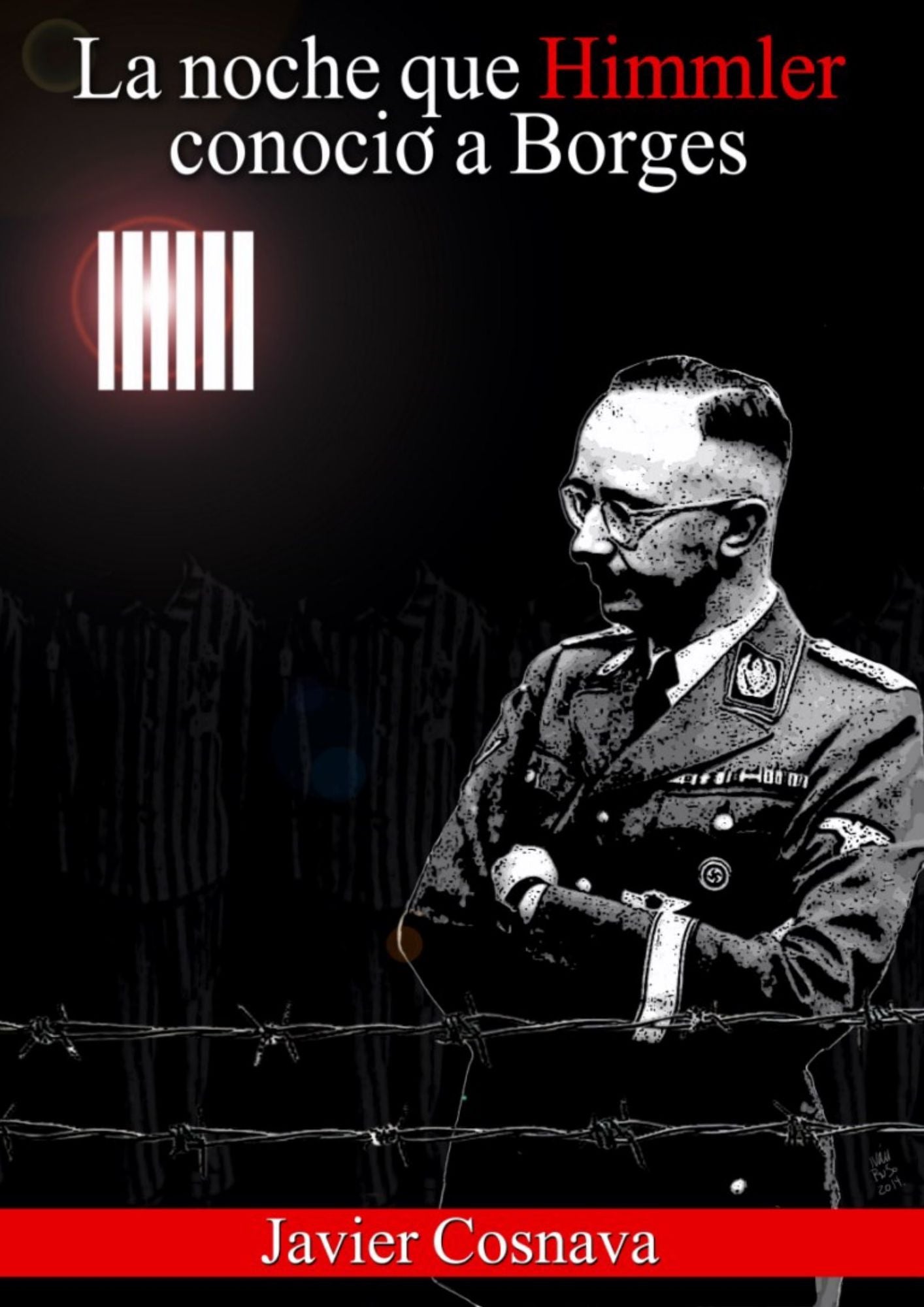 La noche que Himmler conoció a Borges