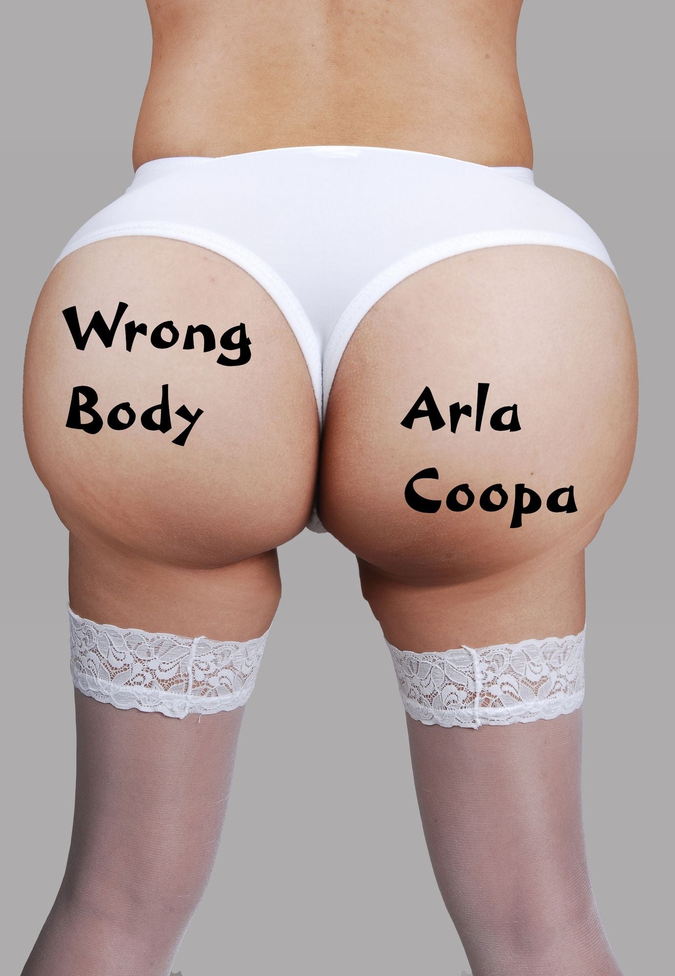Wrong Body: A Wives Gone Crazy Story