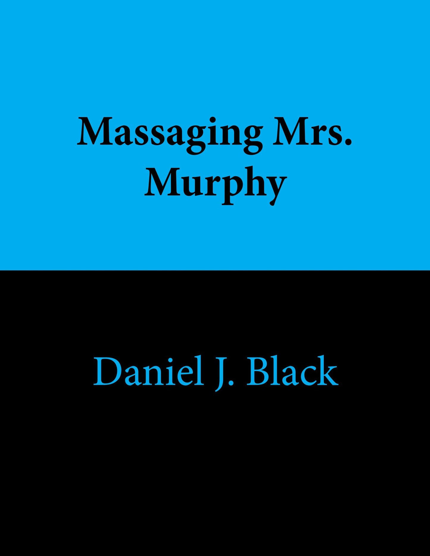 Massaging Mrs. Murphy