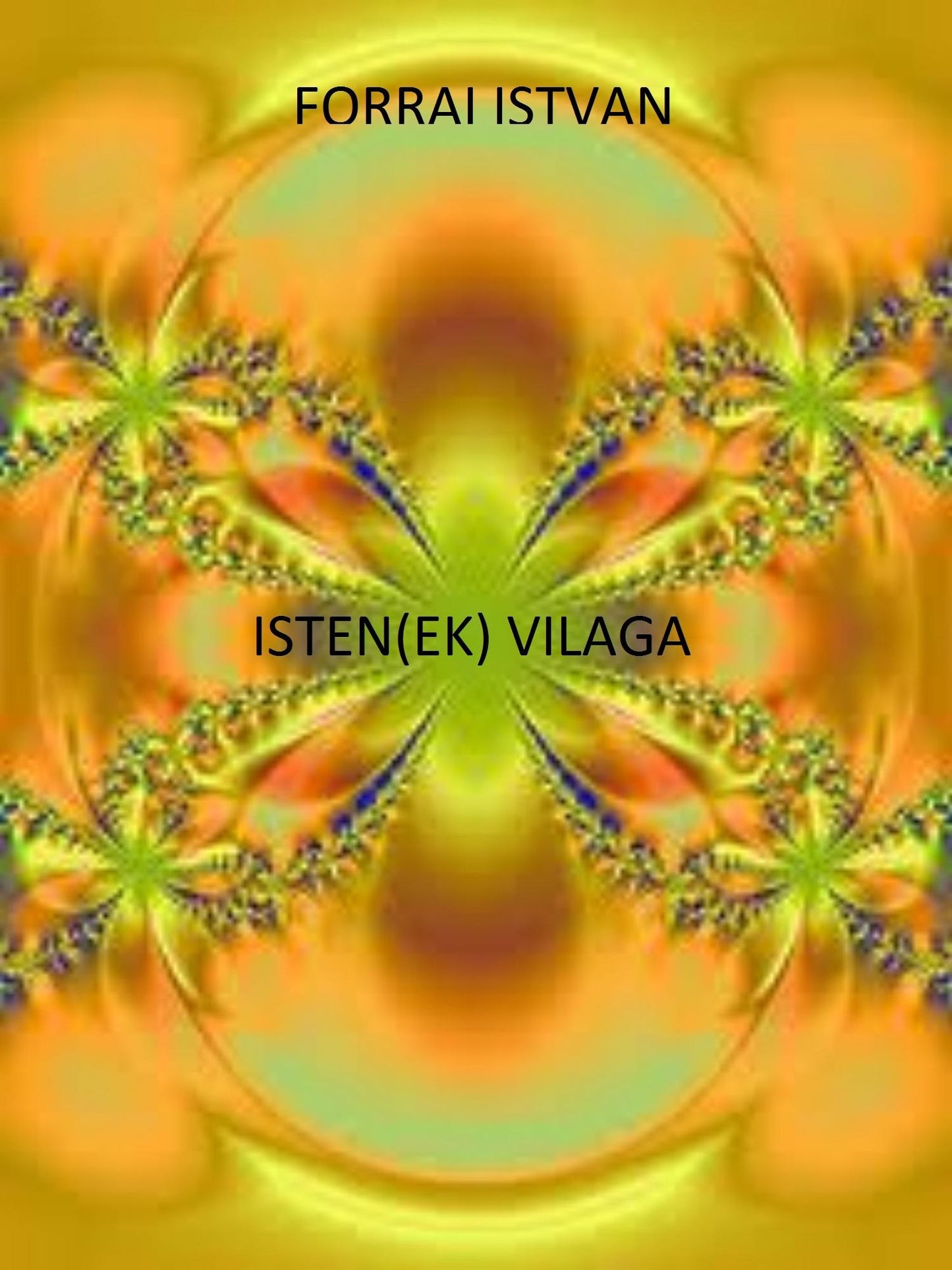 Isten(ek) világa