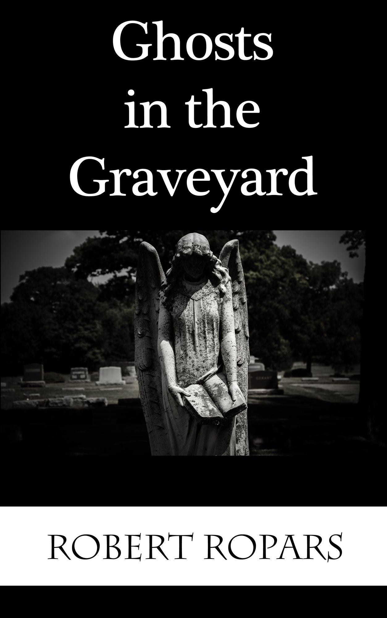 Ghosts in the Graveyard