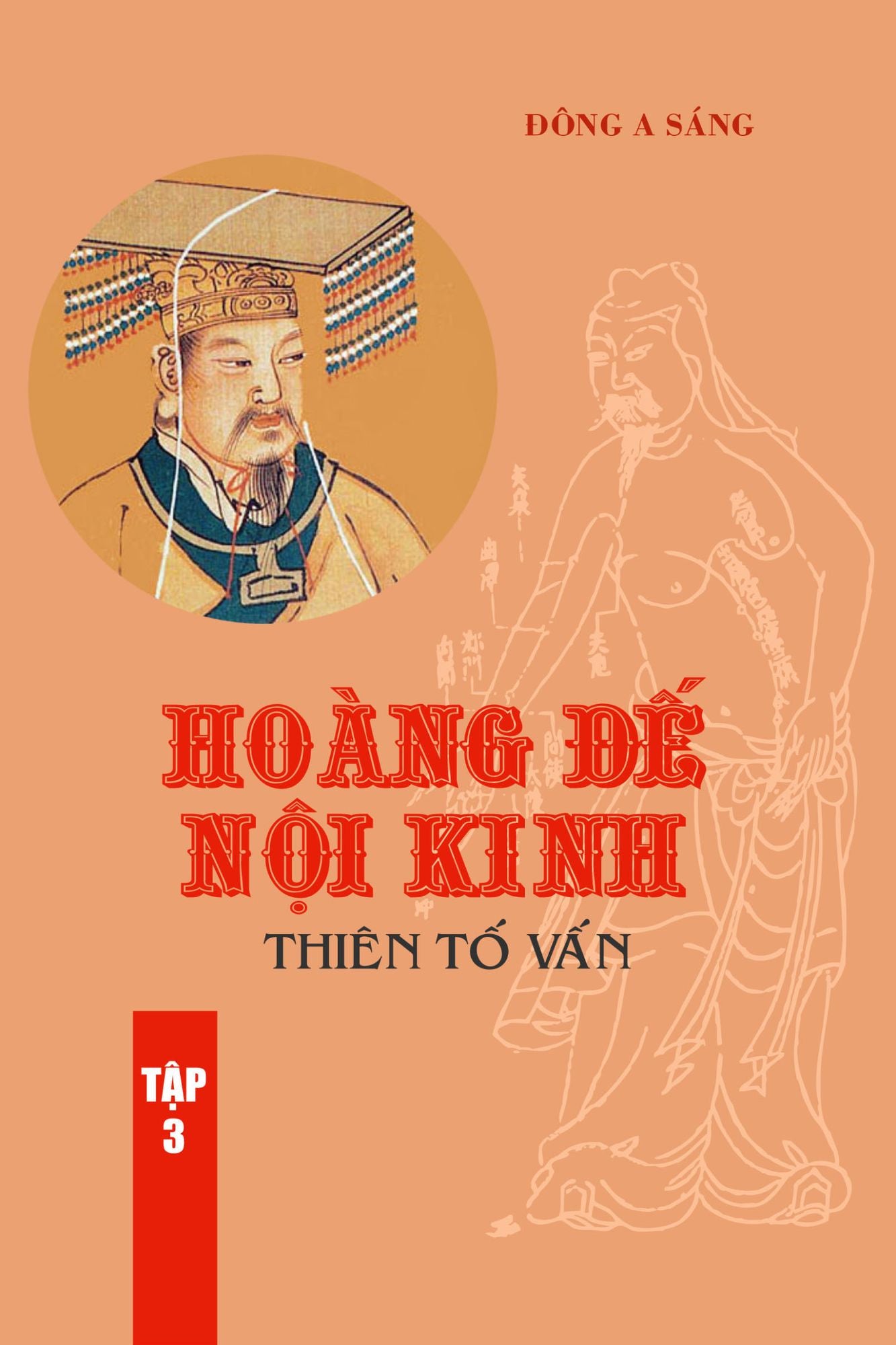 Hoang De noi kinh -Thien To van (tap 3)