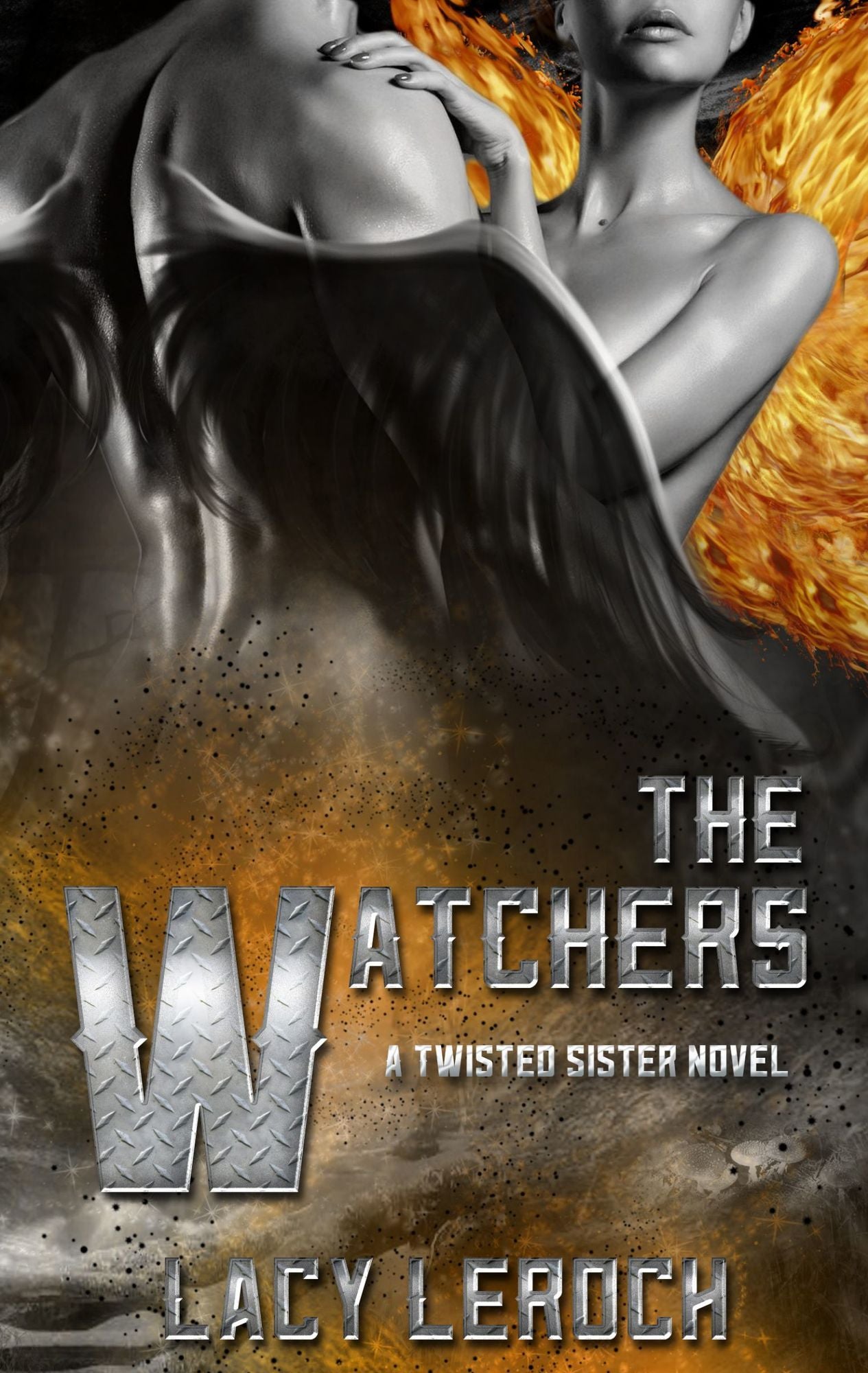 The Watcher ( Twisted Sisters Novel book #1)