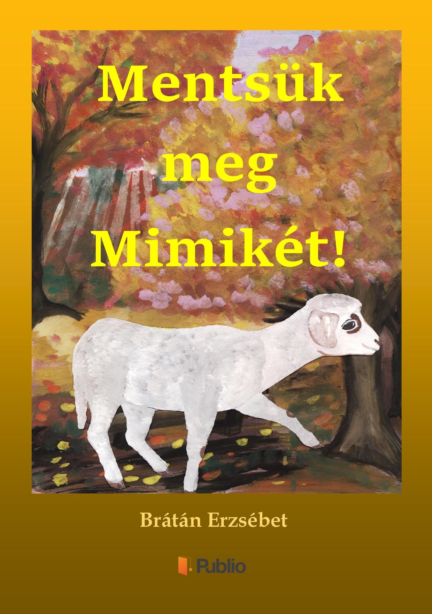 Mentsük meg Miimikét!