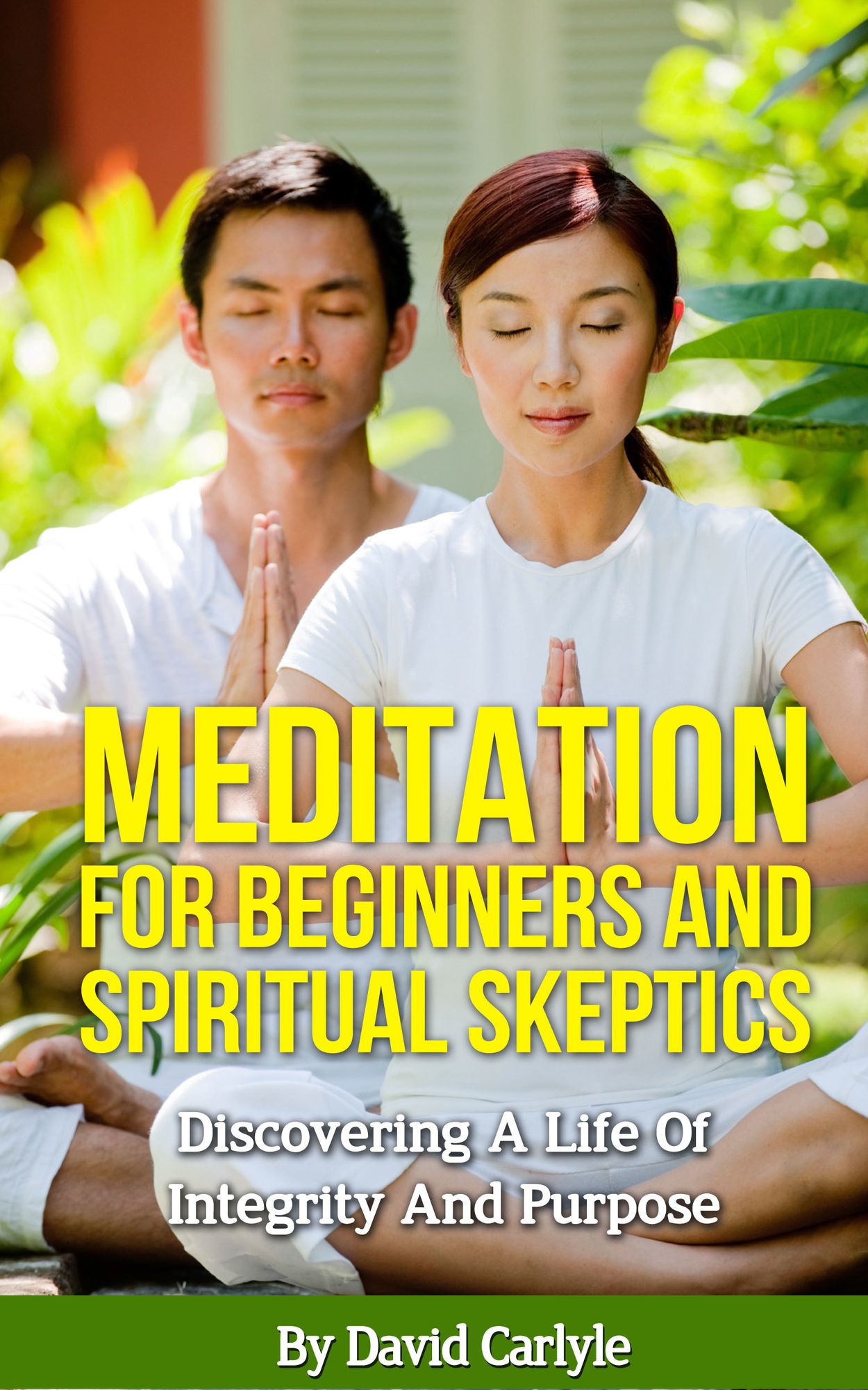 Meditation For Beginners & Spiritual Skeptics