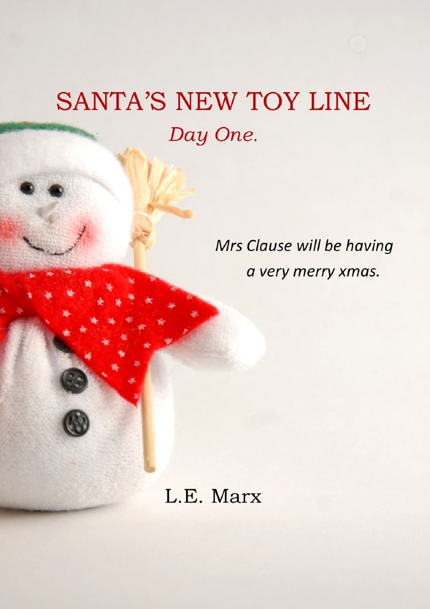 Santa's New Toy Line: Day One