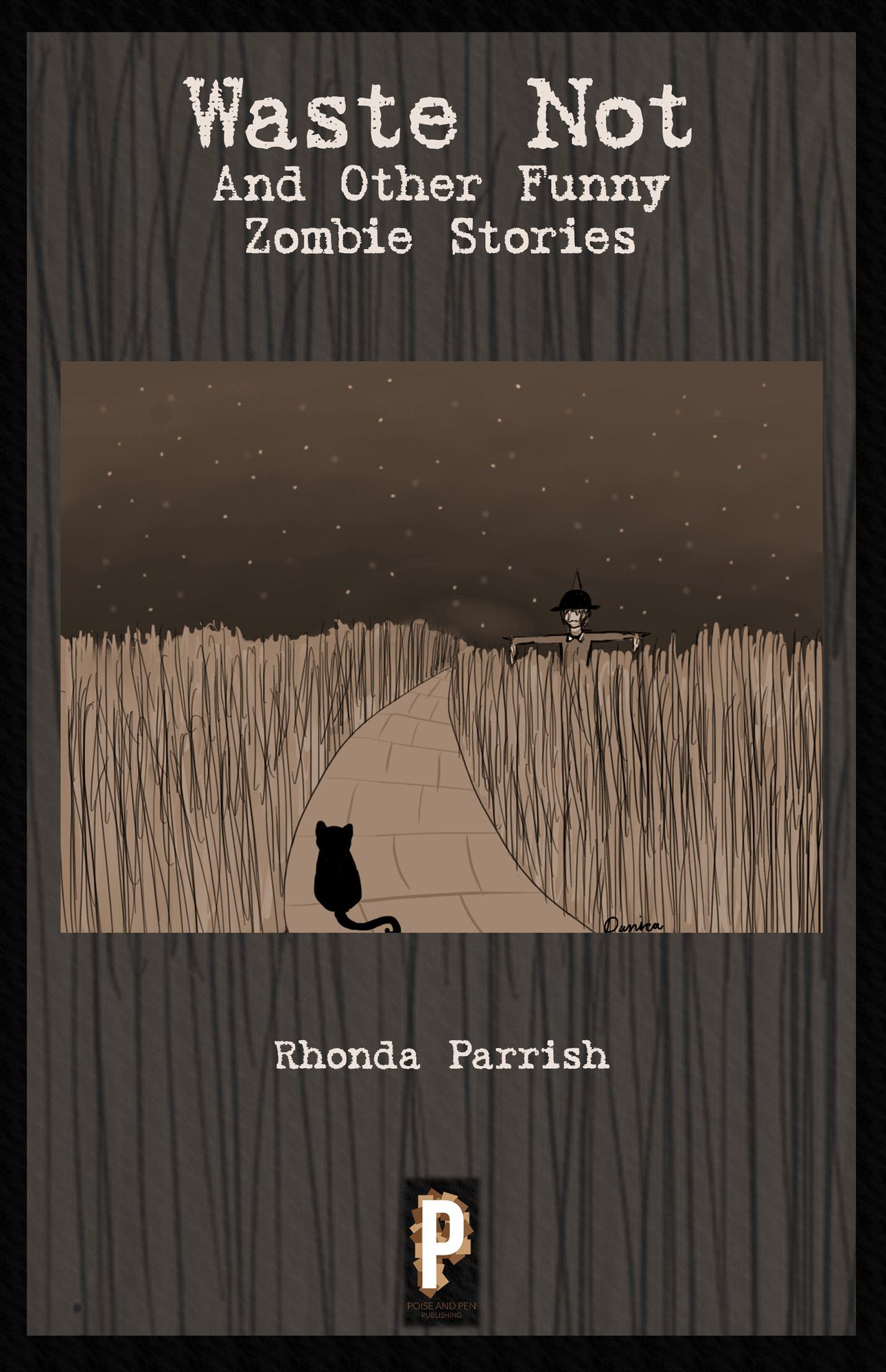 Waste Not (And Other Funny Zombie Stories)