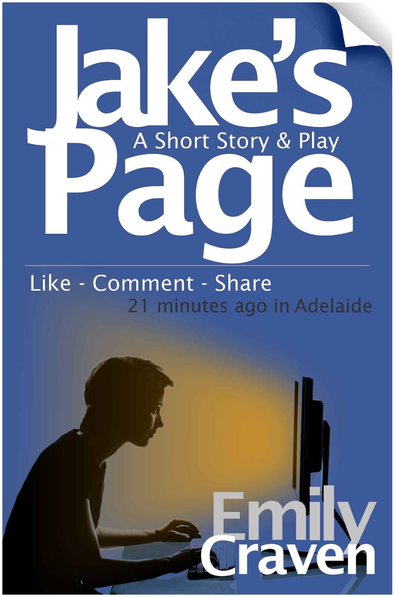 Jake's Page: A Short Story And Play