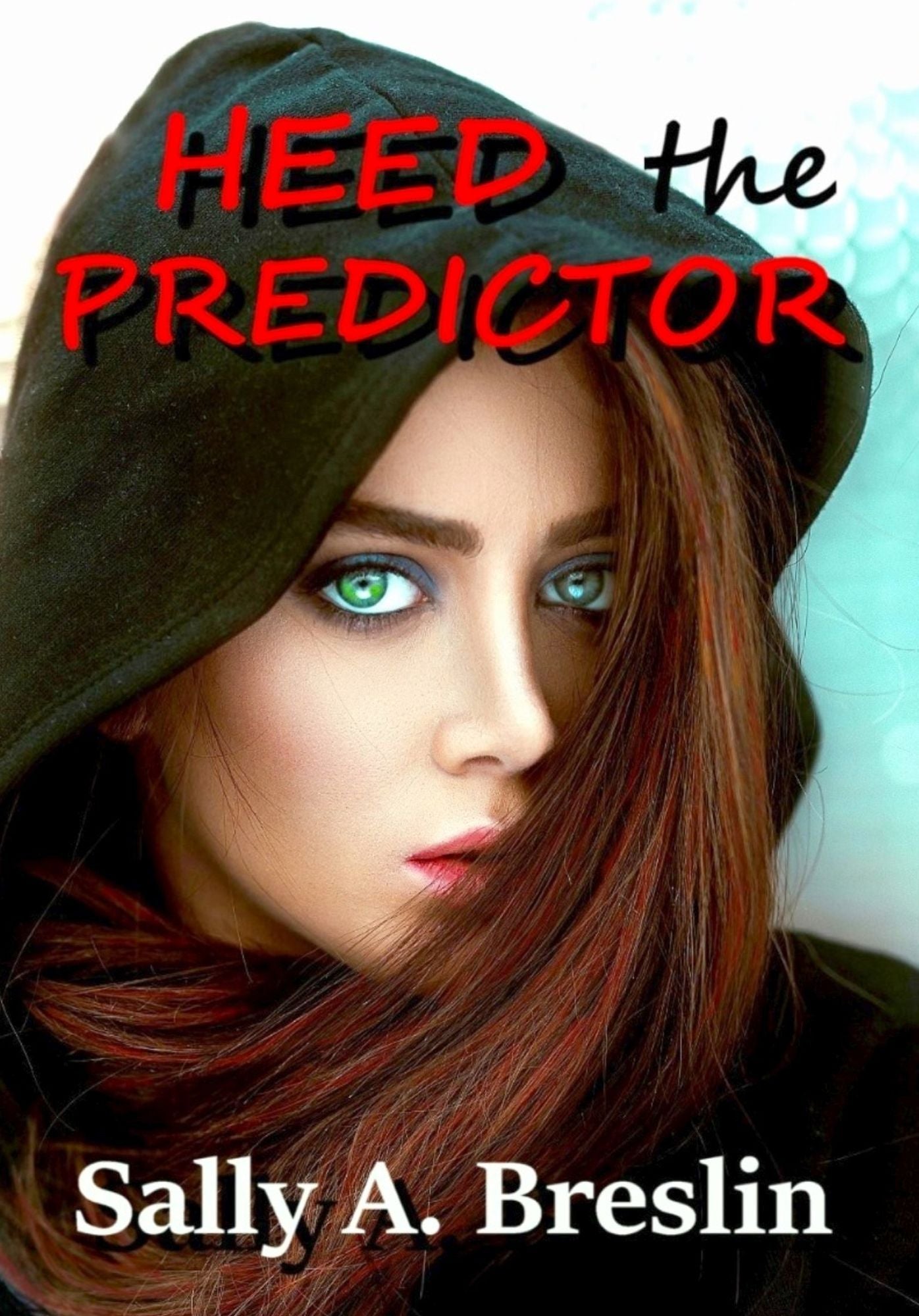Heed the Predictor