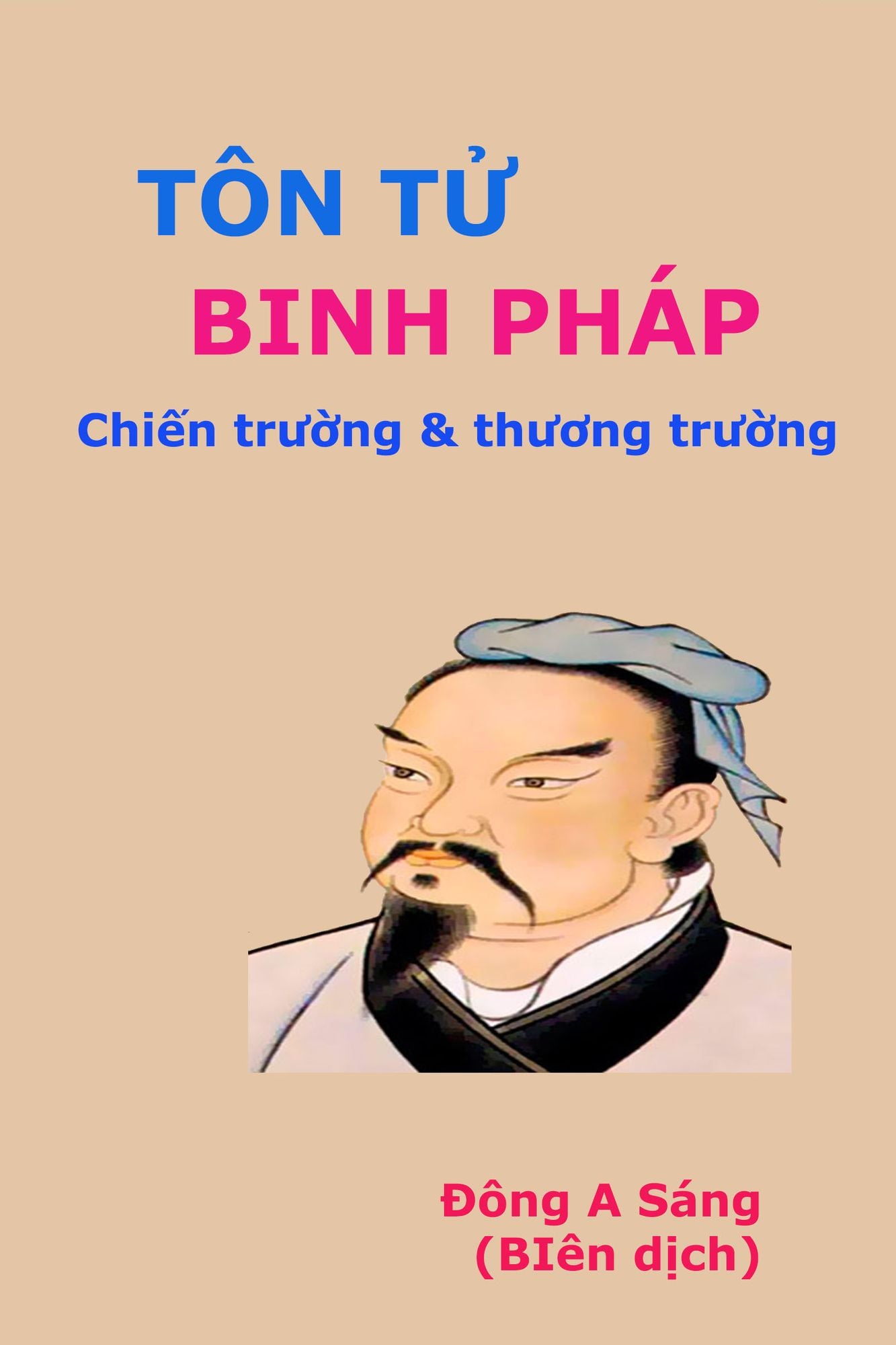 Ton Tu binh phap: Tu chien truong den thuong truong.