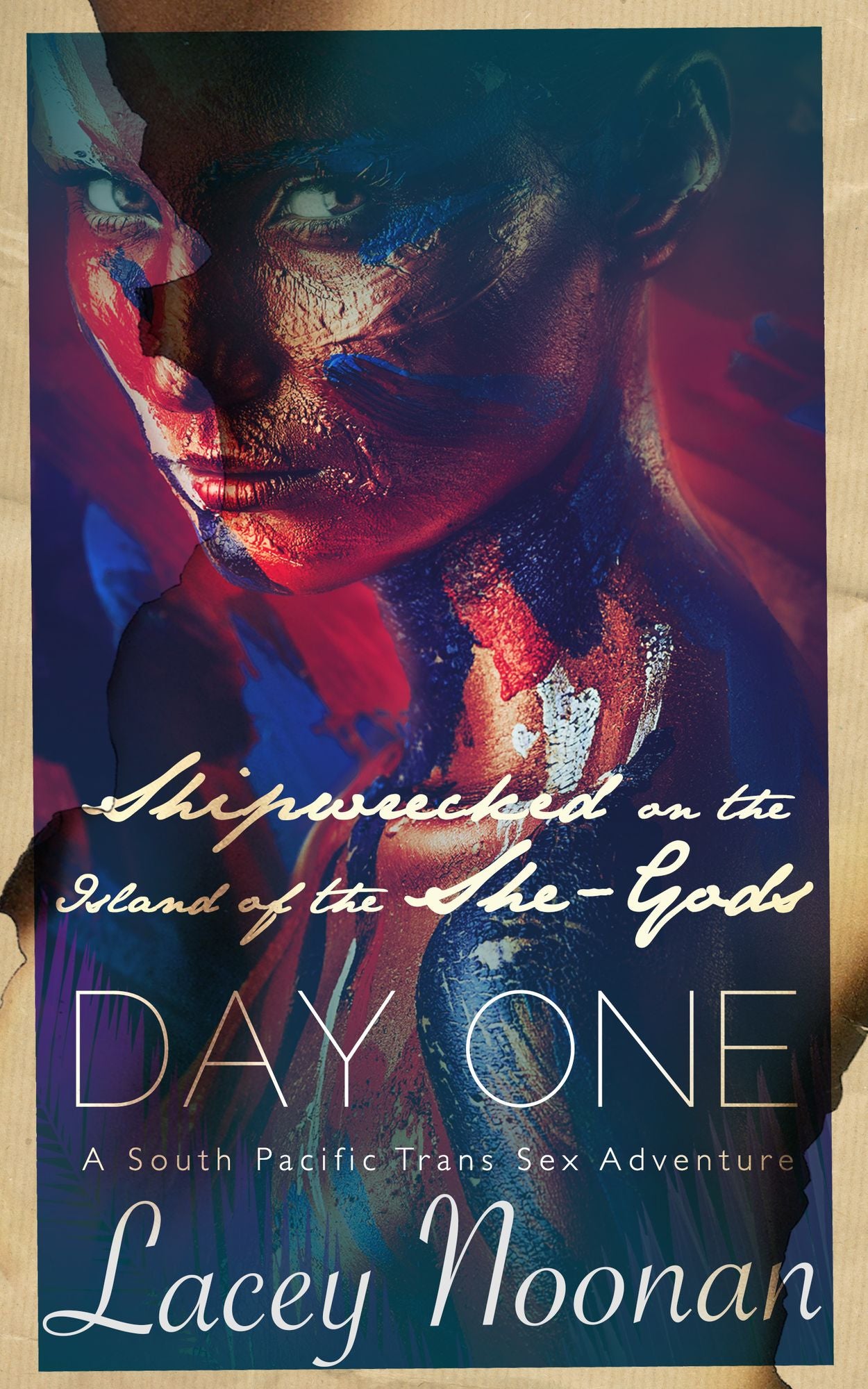 Shipwrecked on the Island of the She-Gods: DAY ONE (A South Pacific Trans Sex Adventure)