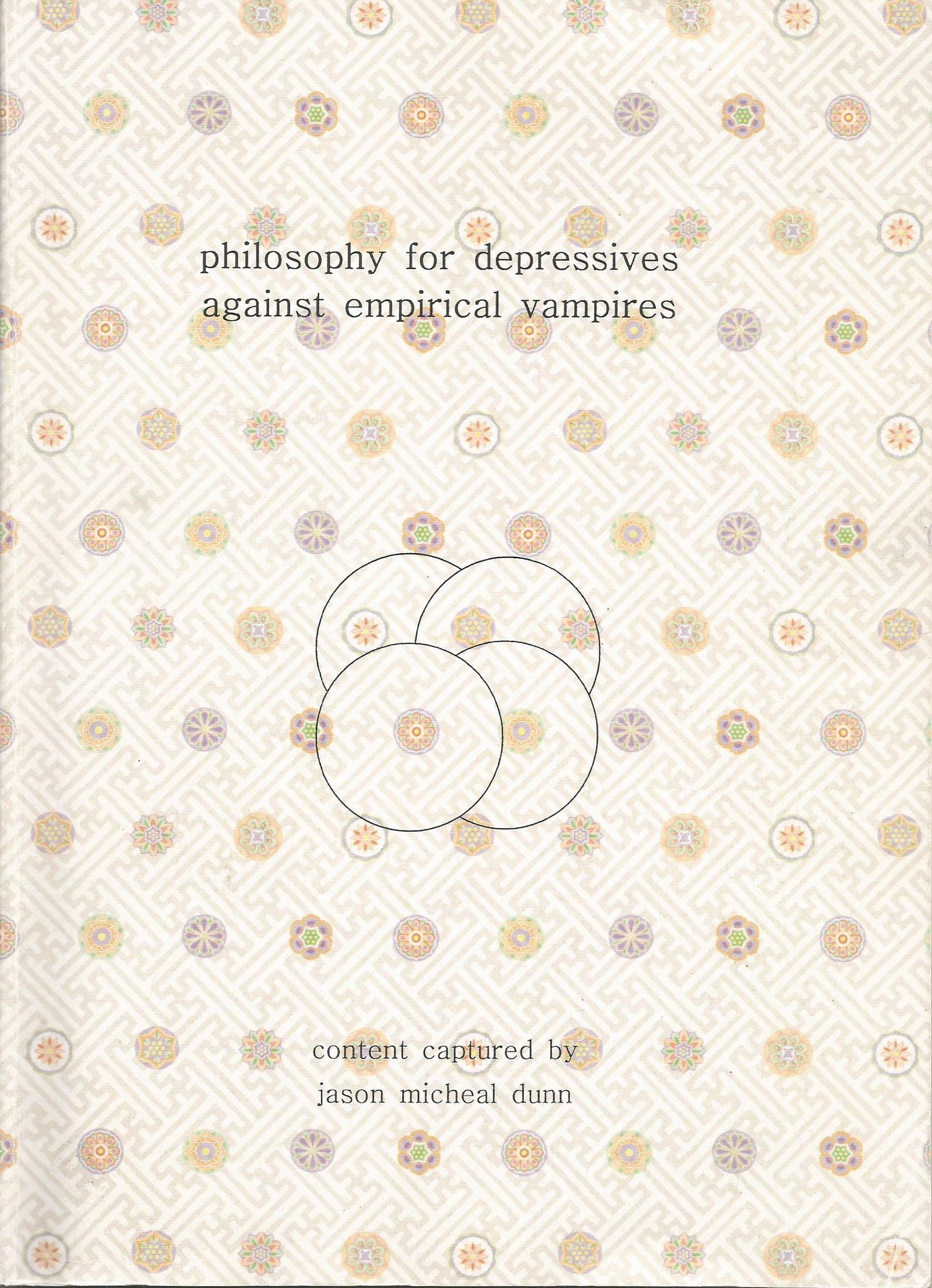 Philosophy for Depressives against Empirical Vampires