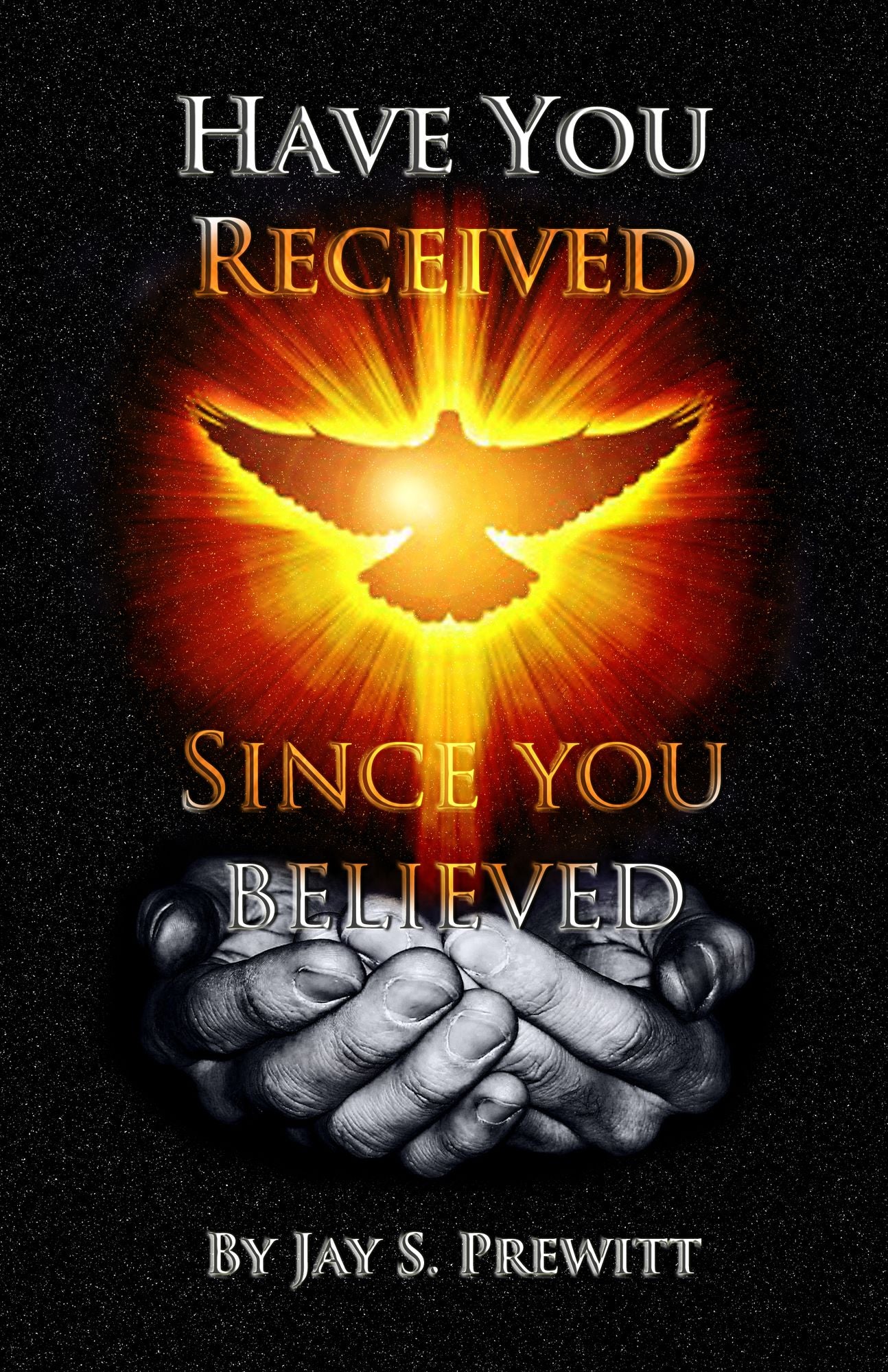 Have You Received Since You Believed?