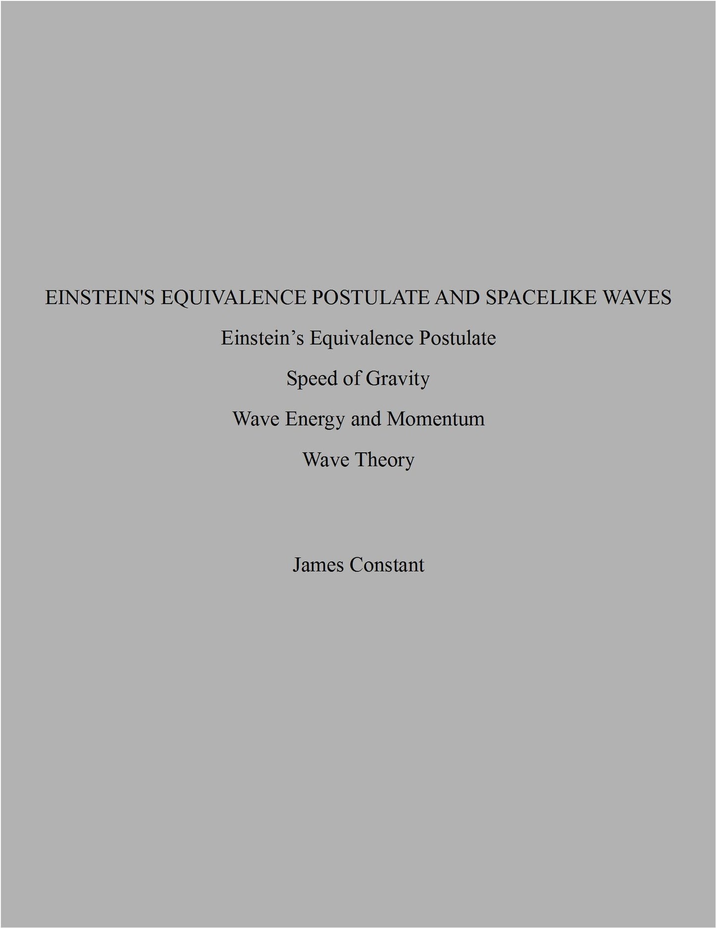 Einstein's Equivalence Postulate and Spacelike Waves
