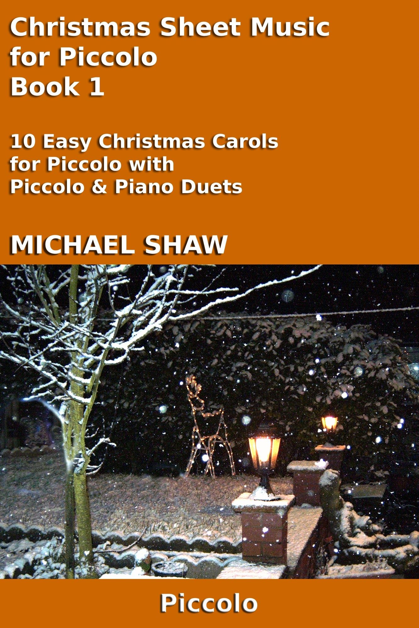 Christmas Sheet Music for Piccolo: Book 1