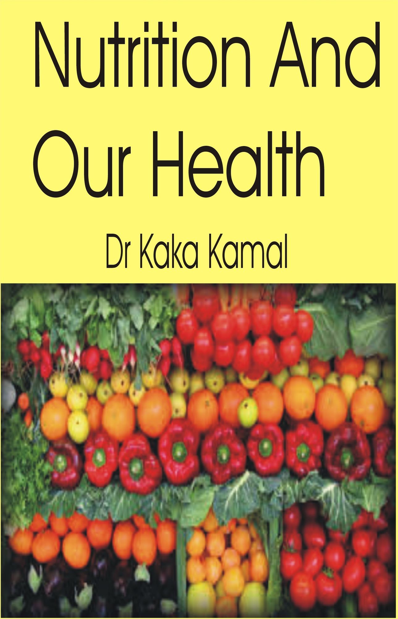 Nutrition And Our Health