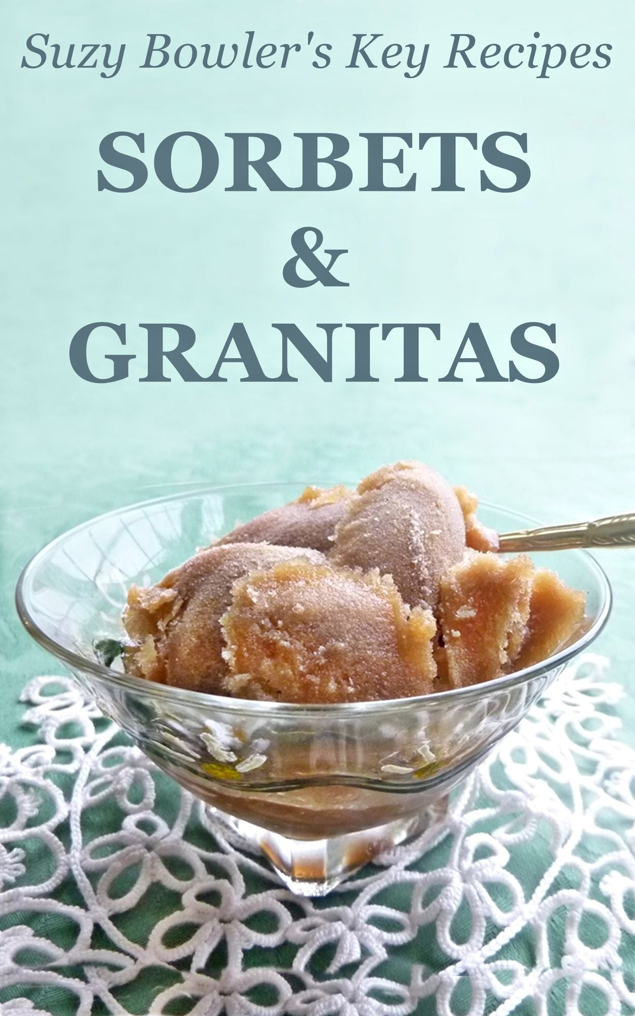 Sorbets & Granitas